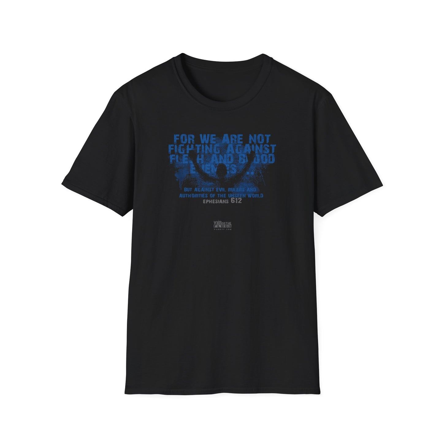 War on the Floor - "Ephesians 612" - Unisex Softstyle Tee