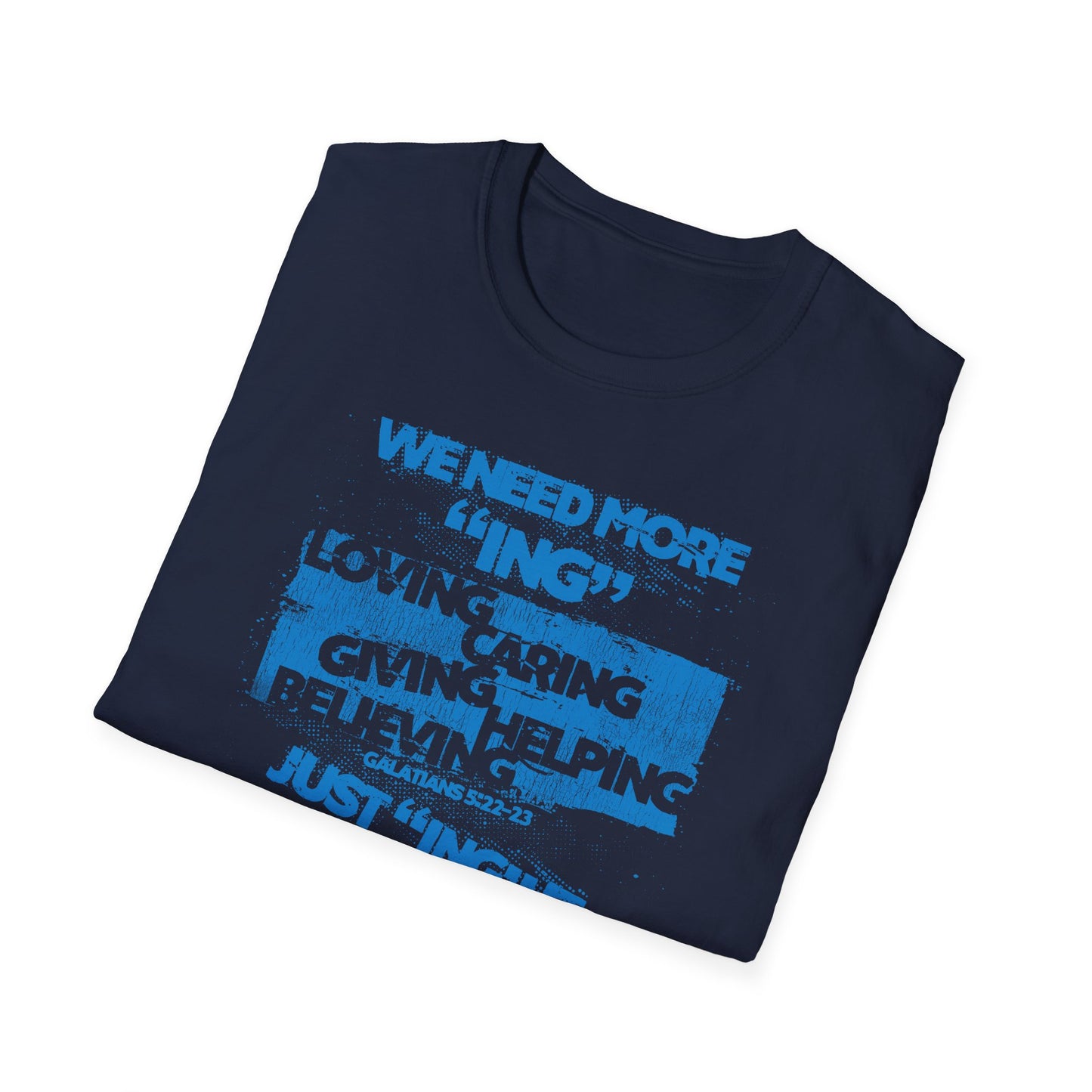 War on the Floor - "Just "ING" It" - Unisex Softstyle Tee