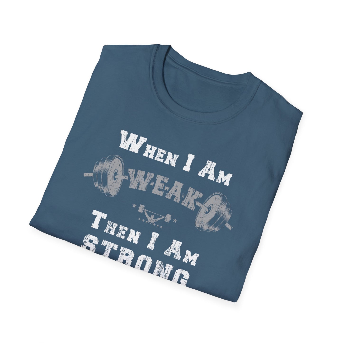 Hero316: "When I Am Weak" - Unisex Softstyle Tee