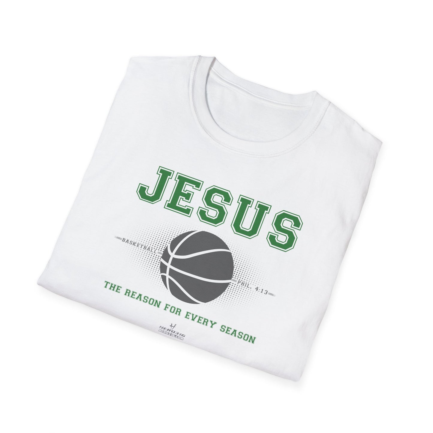 Hero316: "Reason - Basketball" - Unisex Softstyle Tee