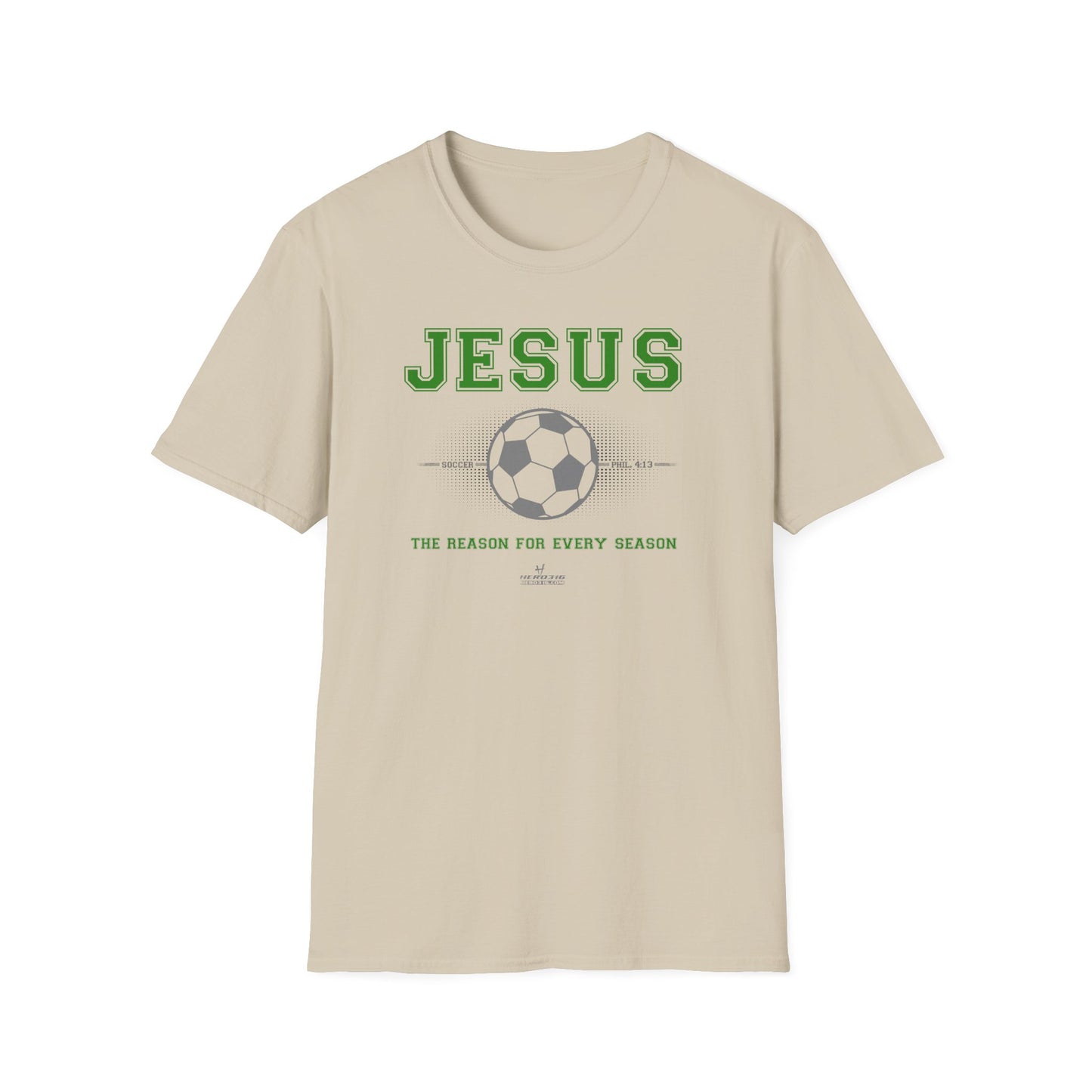 Hero316: "Reason - Soccer" - Unisex Softstyle Tee