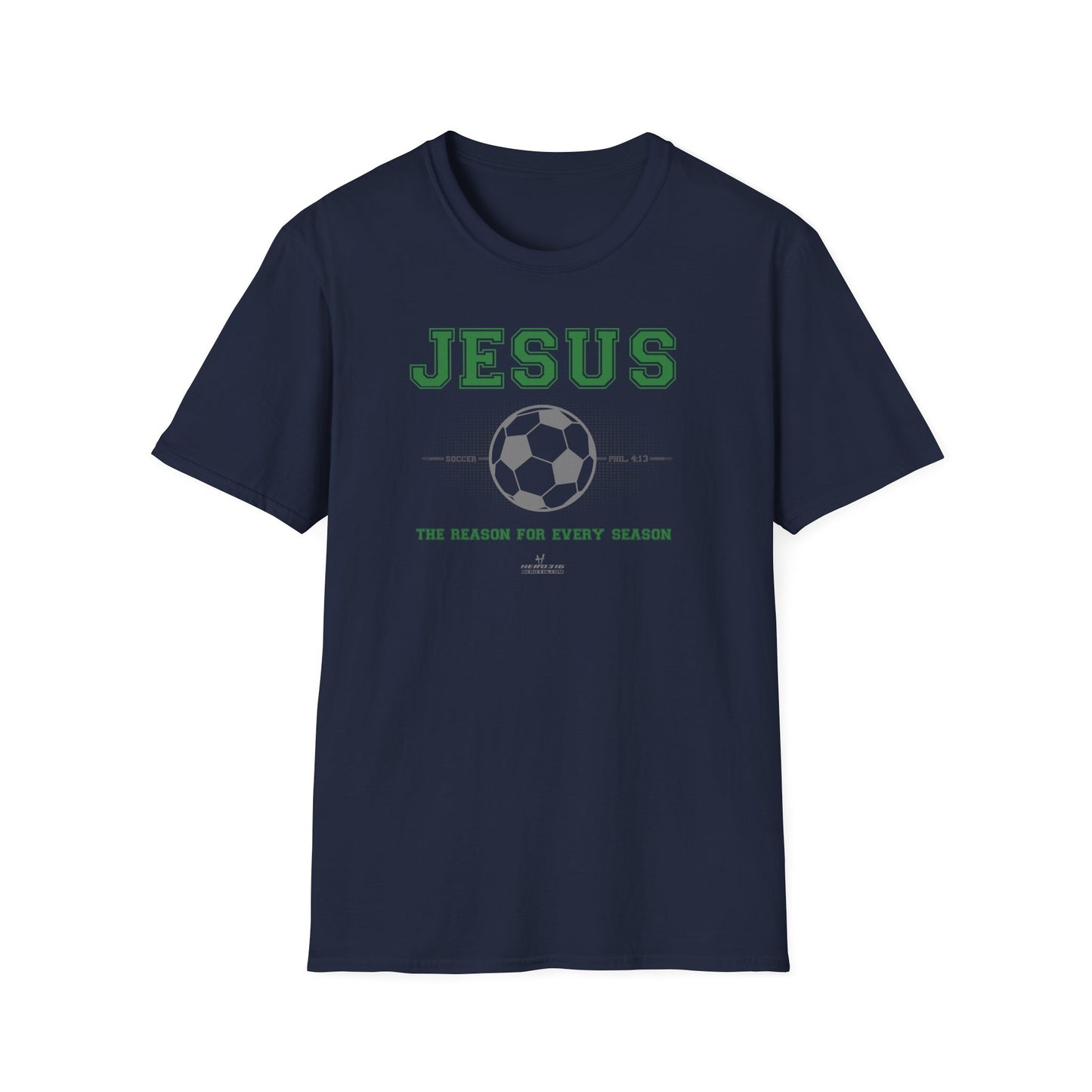 Hero316: "Reason - Soccer" - Unisex Softstyle Tee