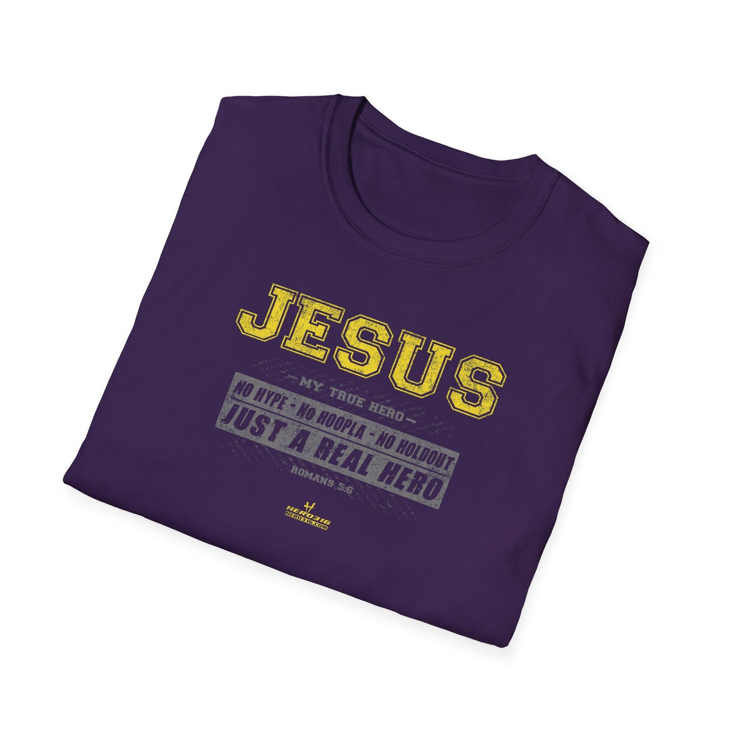 Hero316: "No Hype" - Unisex Softstyle Tee