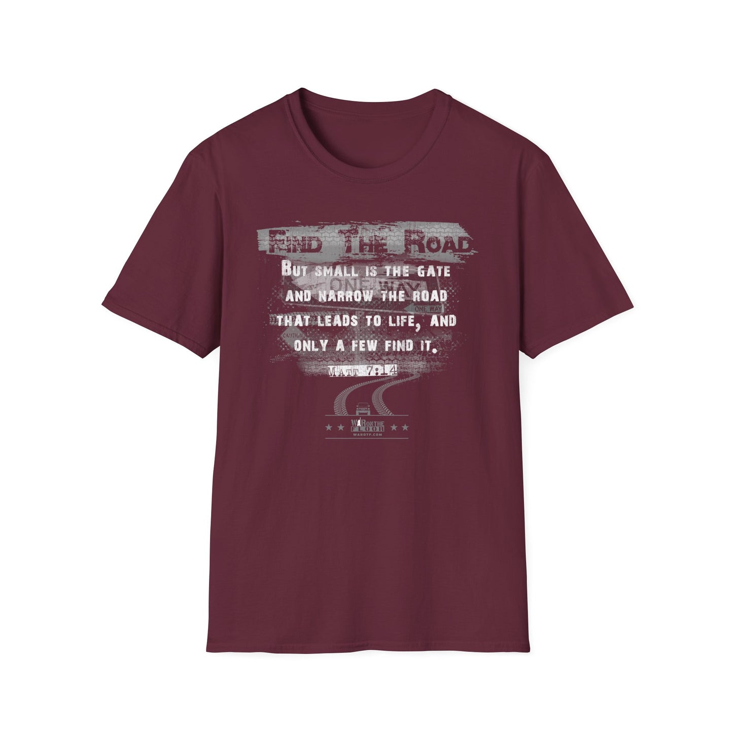 War on the Floor: "Find the Road" - Unisex Softstyle Tee