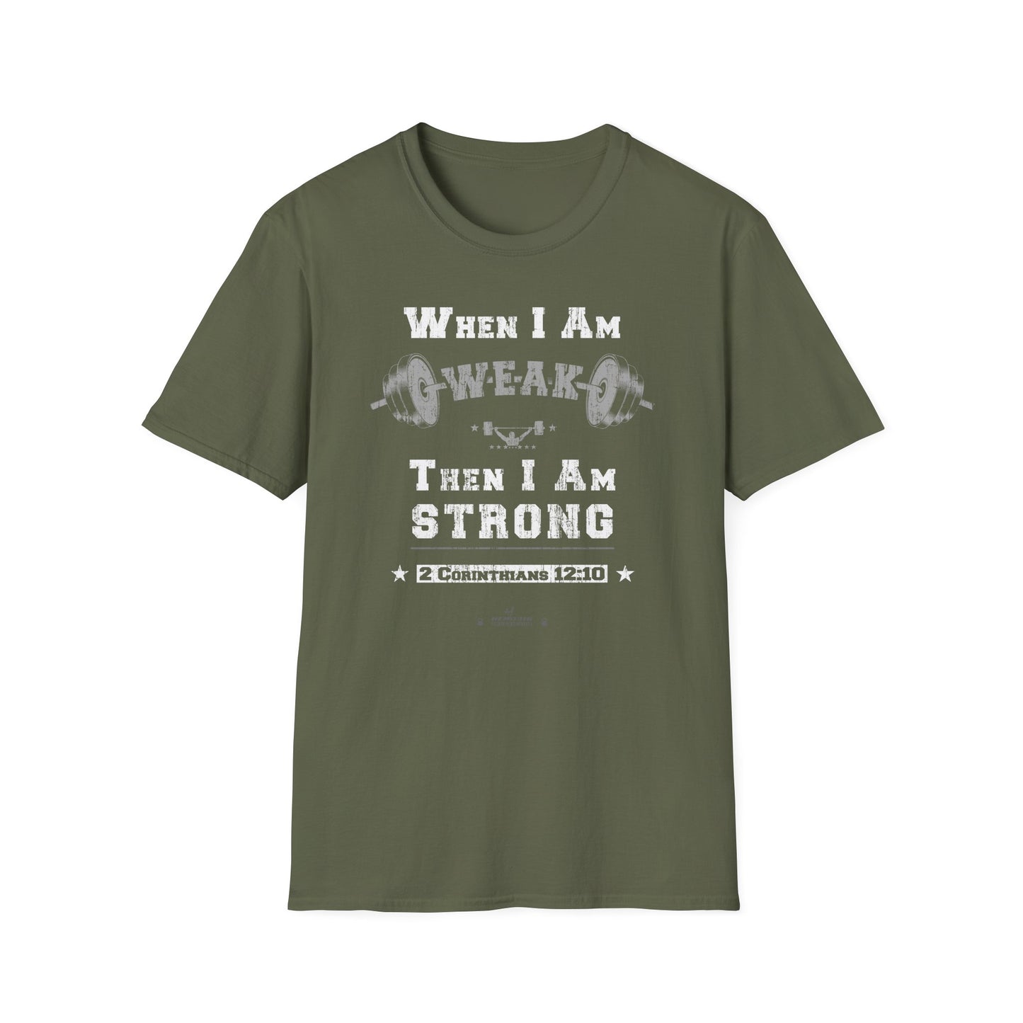 Hero316: "When I Am Weak" - Unisex Softstyle Tee
