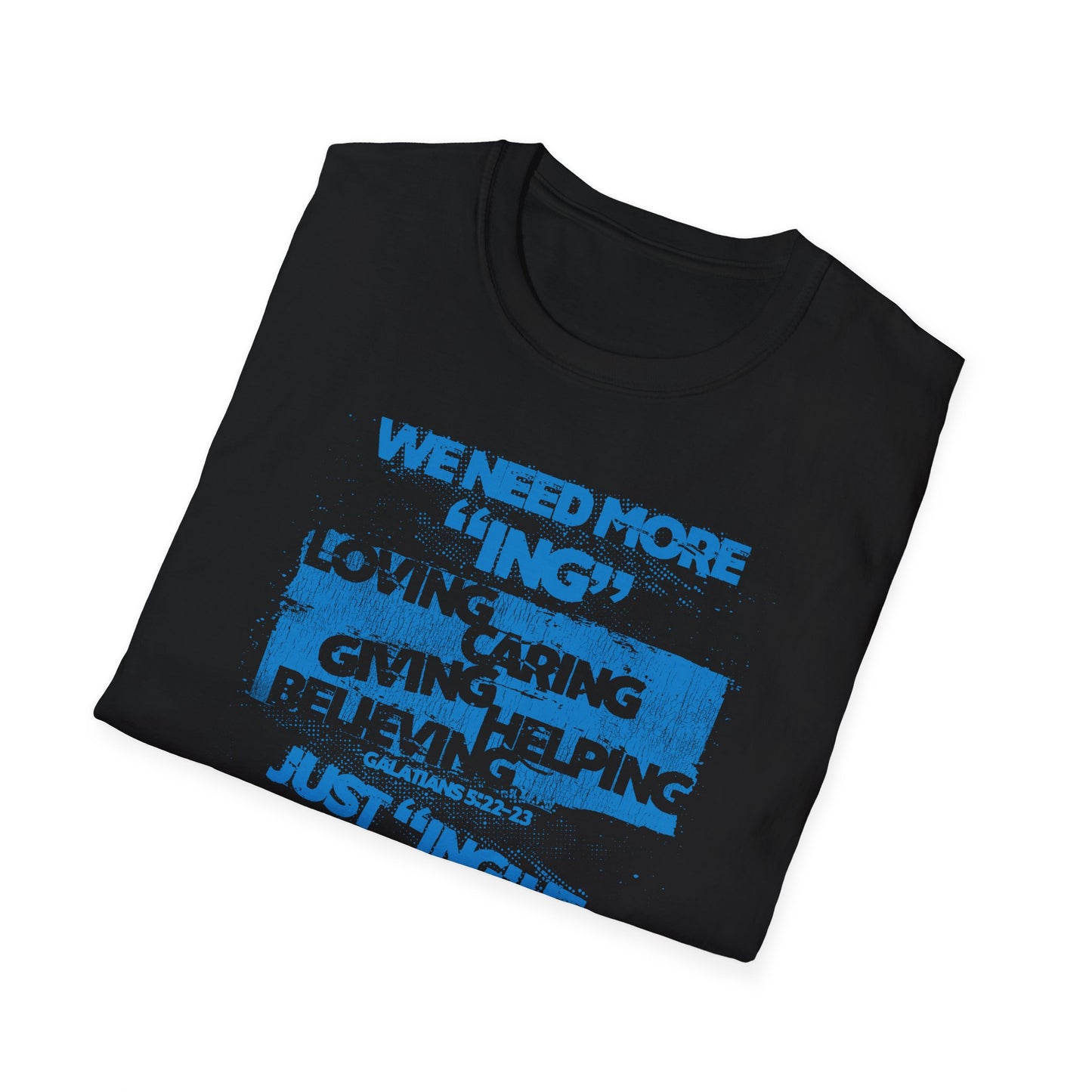 War on the Floor - "Just "ING" It" - Unisex Softstyle Tee