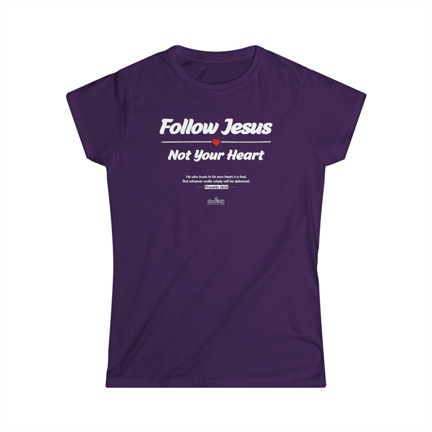 HeroChik: "Follow Jesus" - Women's Softstyle Tee