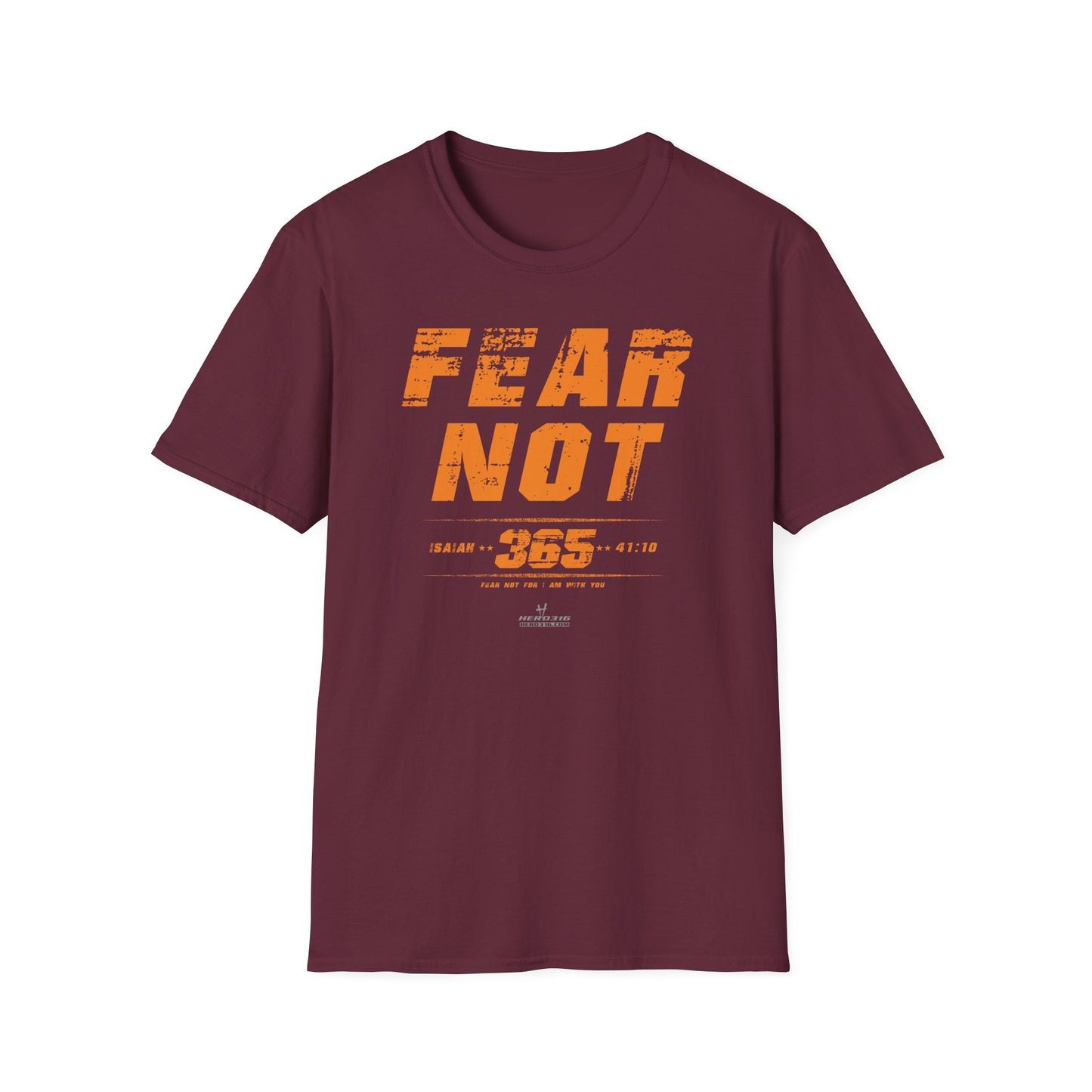 Hero316: "Fear Not 365" - Unisex Softstyle Tee
