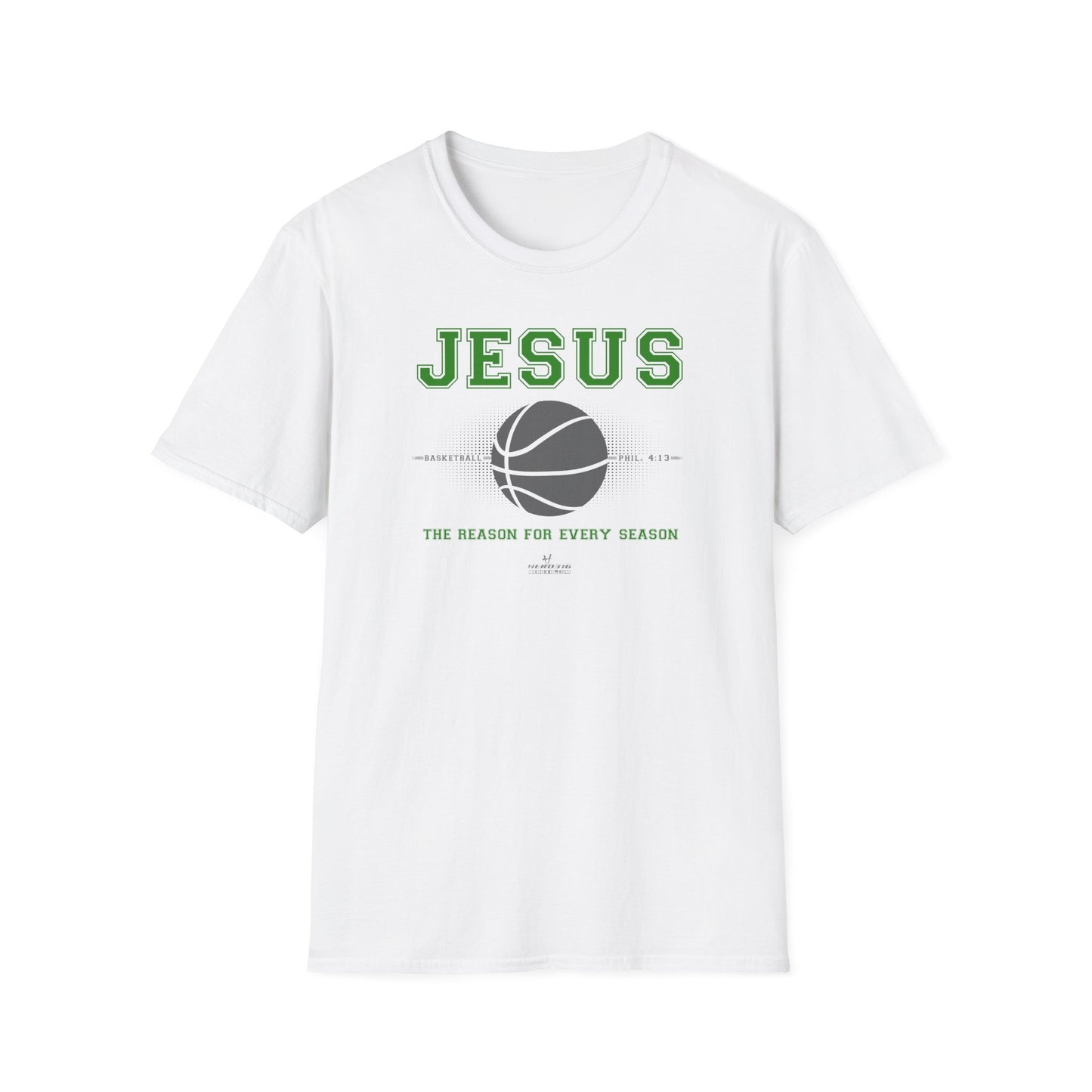 Hero316: "Reason - Basketball" - Unisex Softstyle Tee