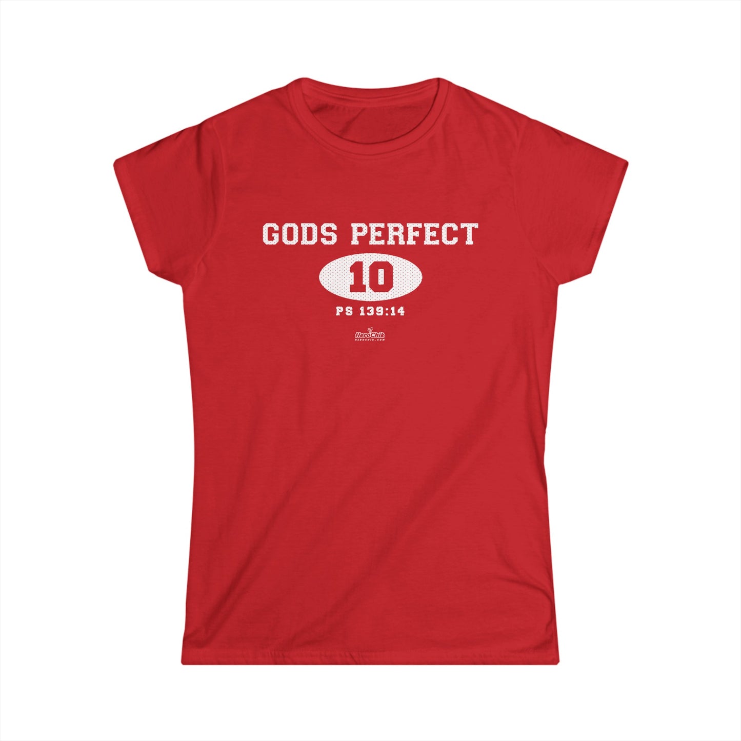 HeroChik: "God's Perfect 10" - Women's Softstyle Tee