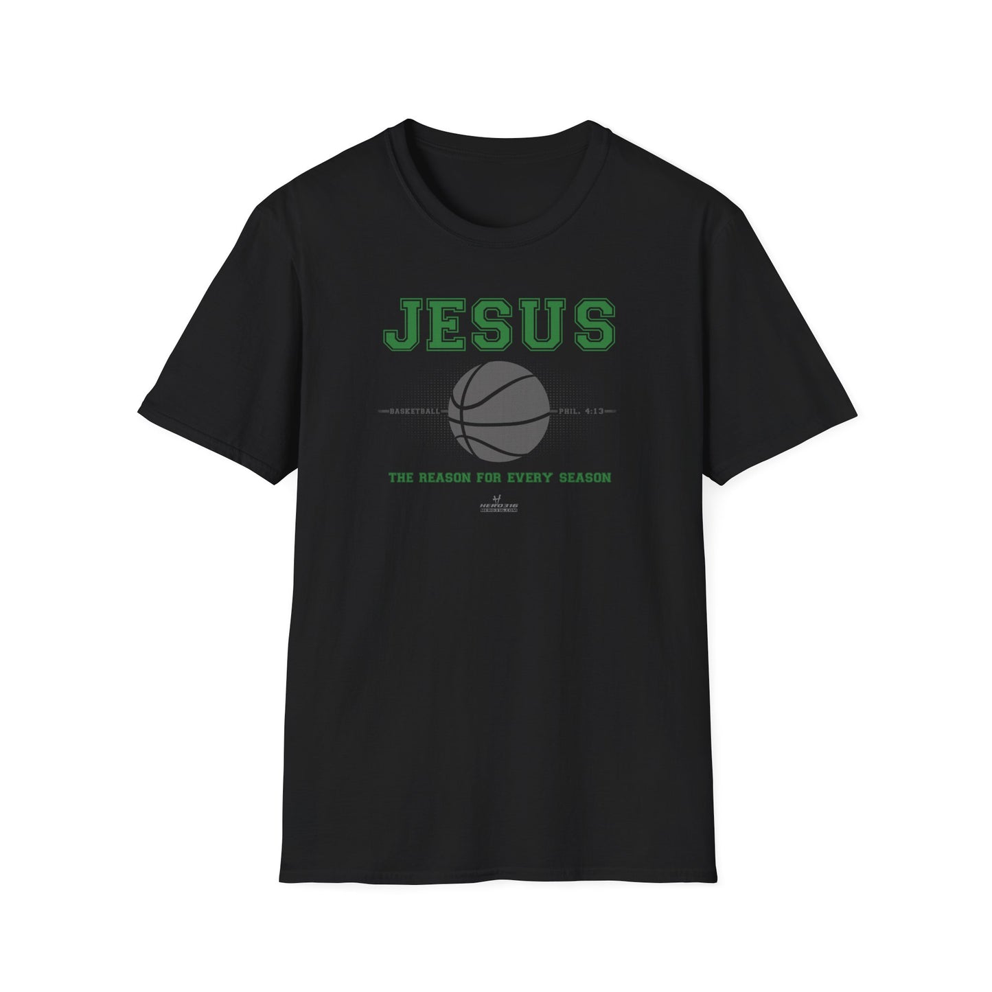 Hero316: "Reason - Basketball" - Unisex Softstyle Tee