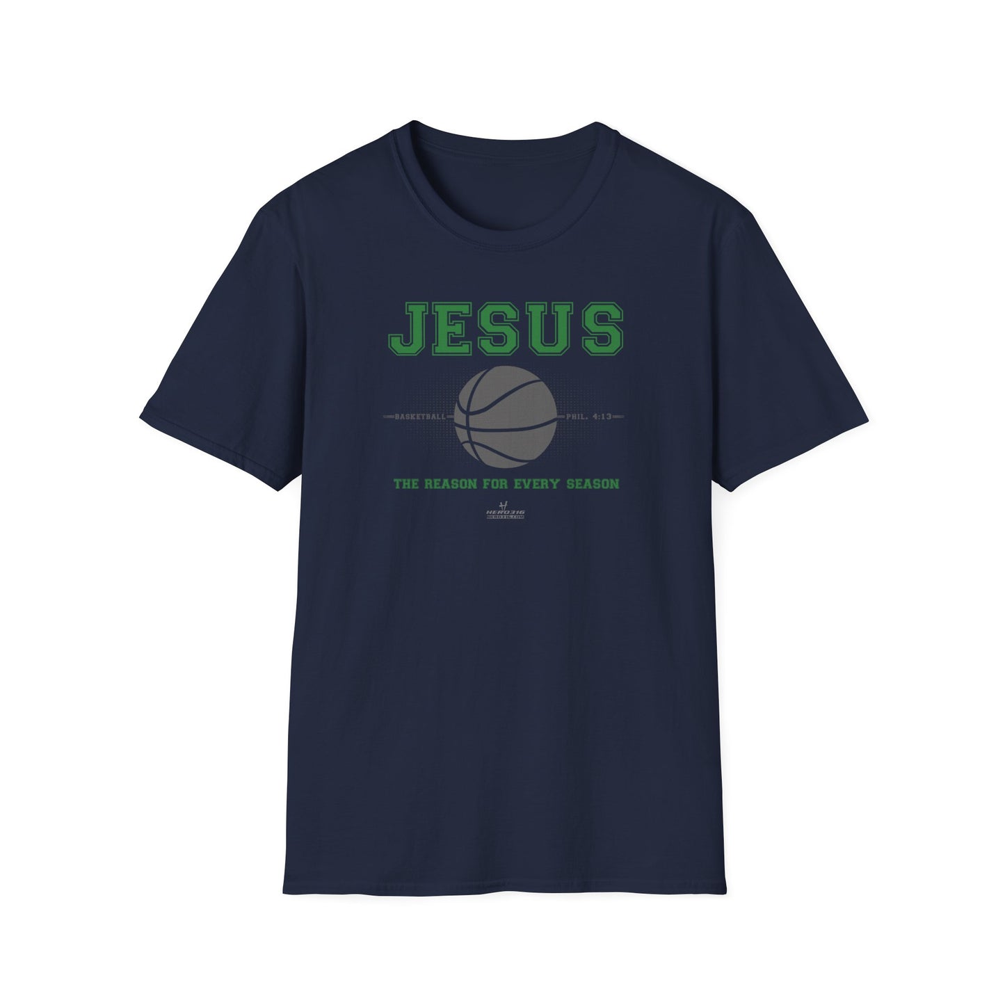 Hero316: "Reason - Basketball" - Unisex Softstyle Tee