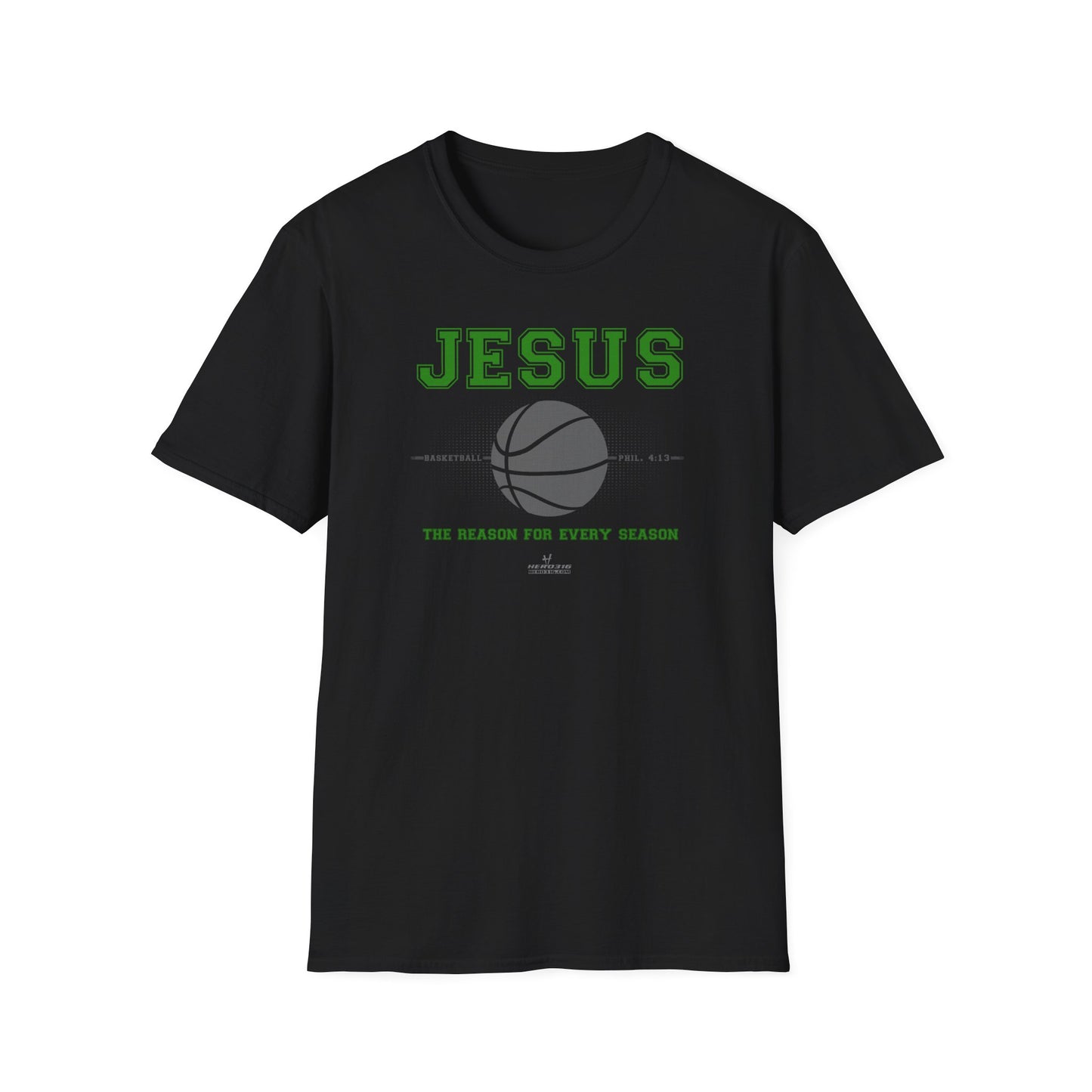 Hero316: "Reason - Basketball" - Unisex Softstyle Tee