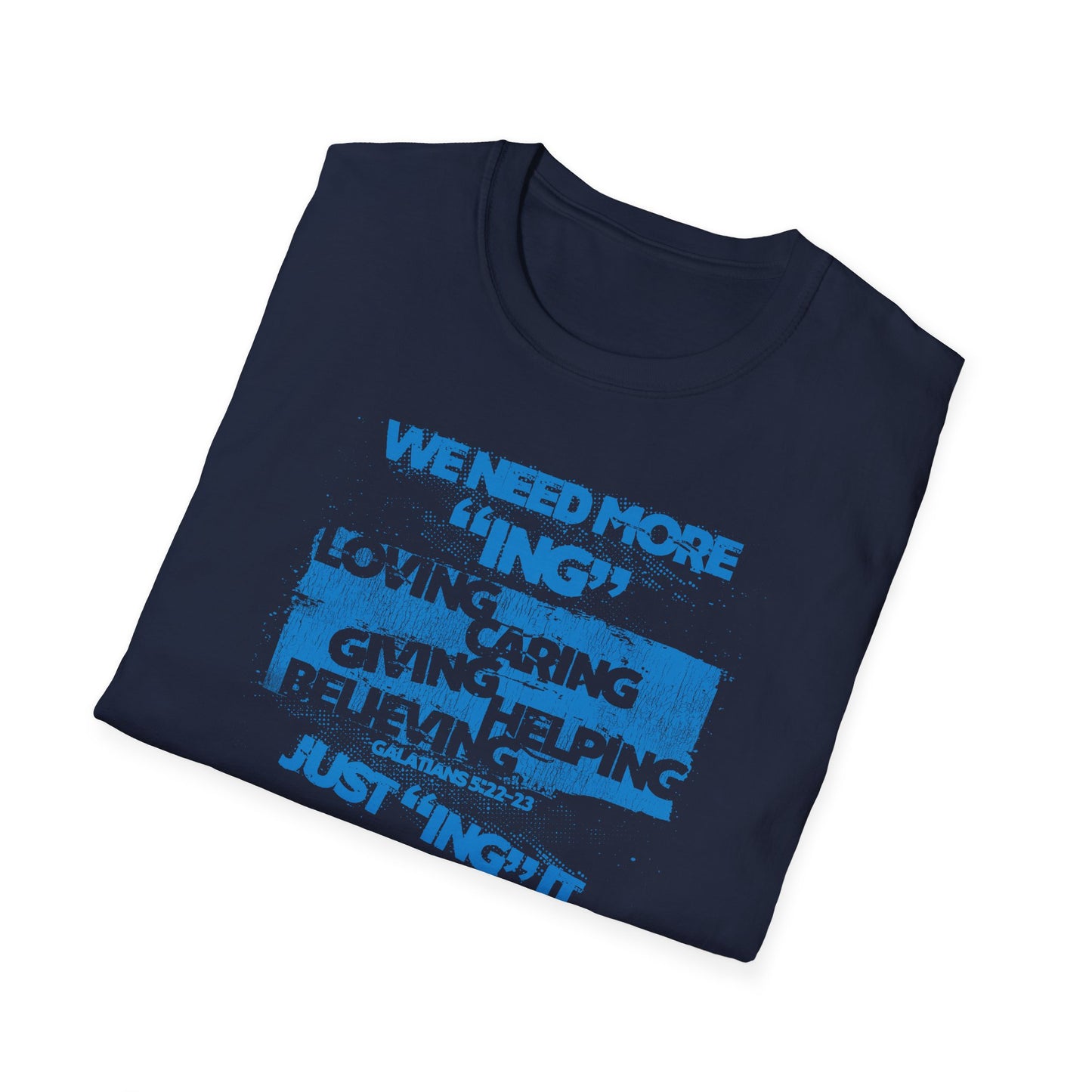War on the Floor - "Just "ING" It" - Unisex Softstyle Tee