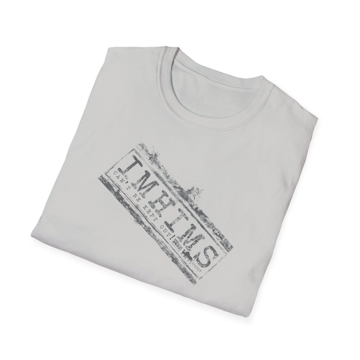 War on the Floor - "IMHIMS" - Unisex Softstyle Tee