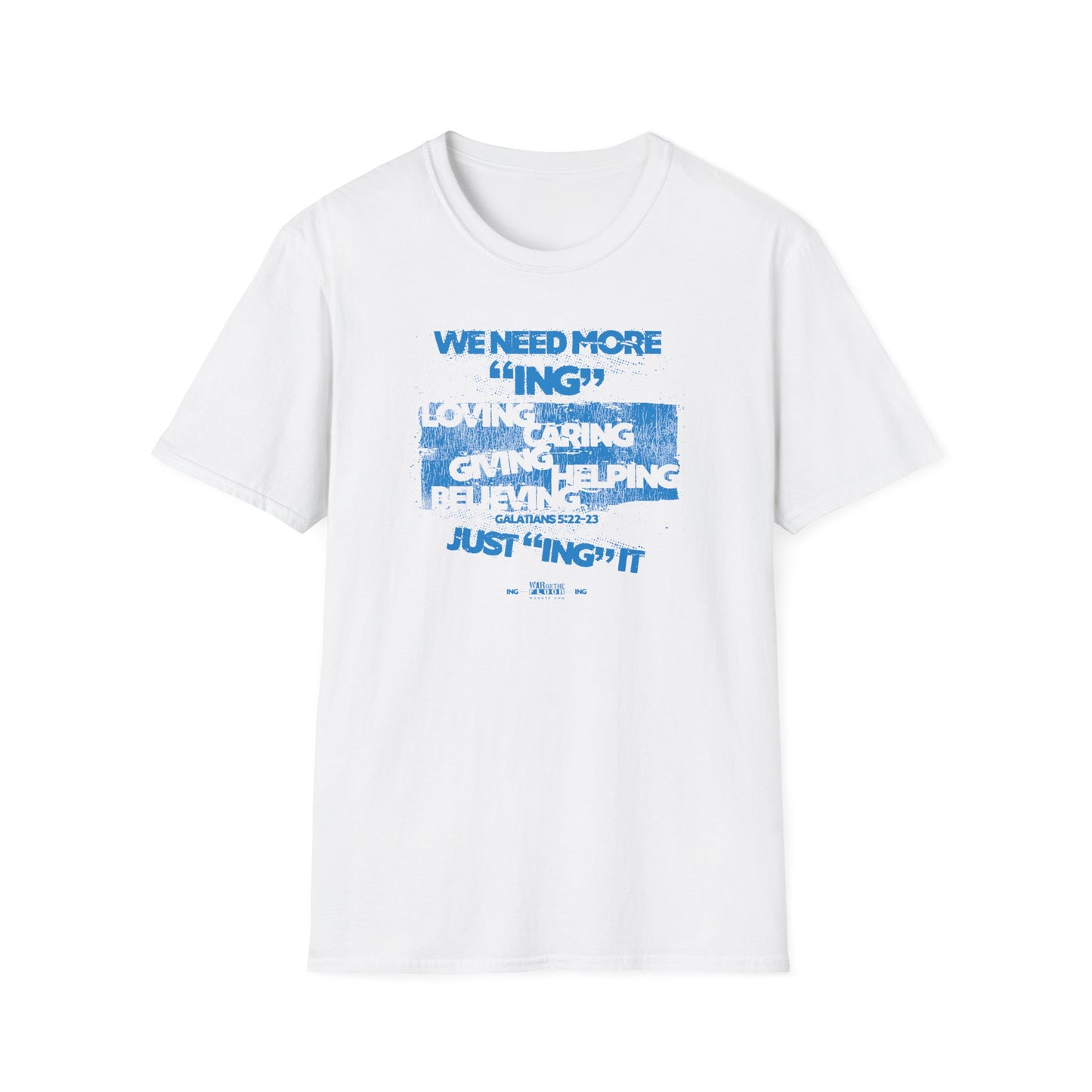 War on the Floor - "Just "ING" It" - Unisex Softstyle Tee