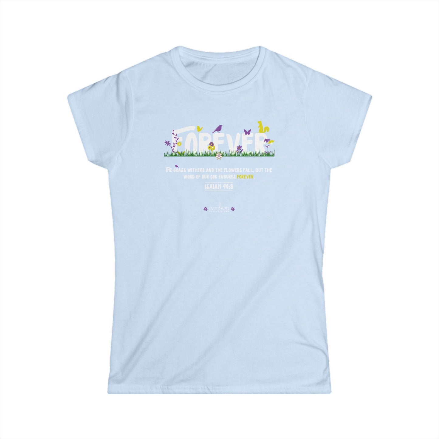HeroChik: "Forever" - Women's Softstyle Tee