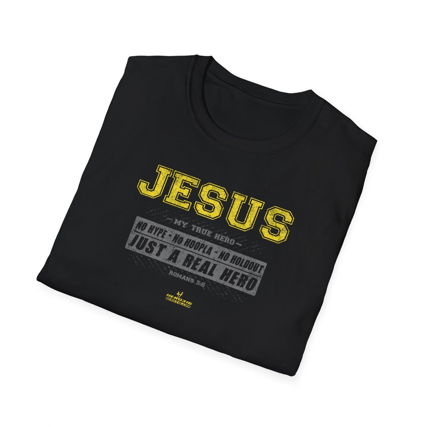 Hero316: "No Hype" - Unisex Softstyle Tee