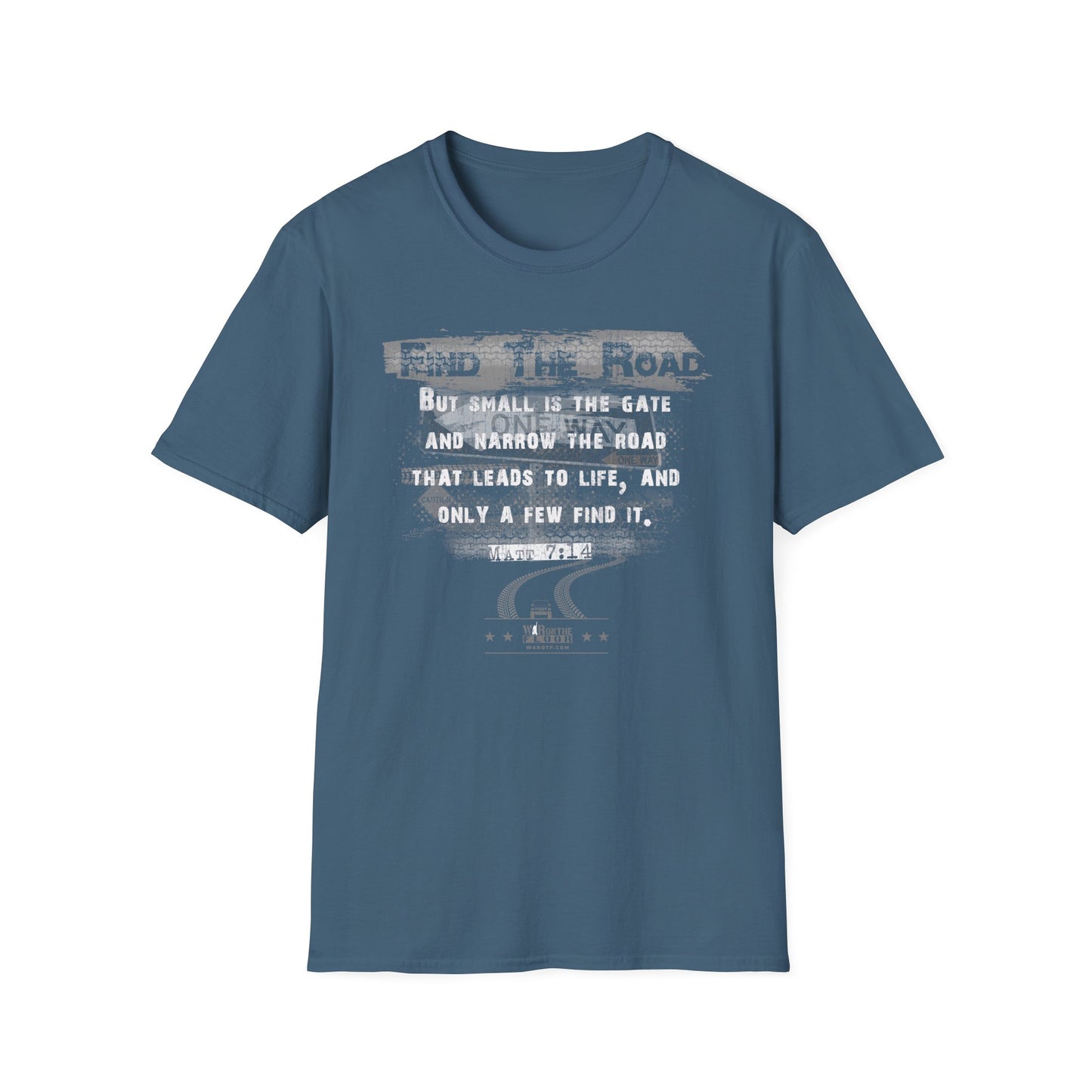 War on the Floor: "Find the Road" - Unisex Softstyle Tee