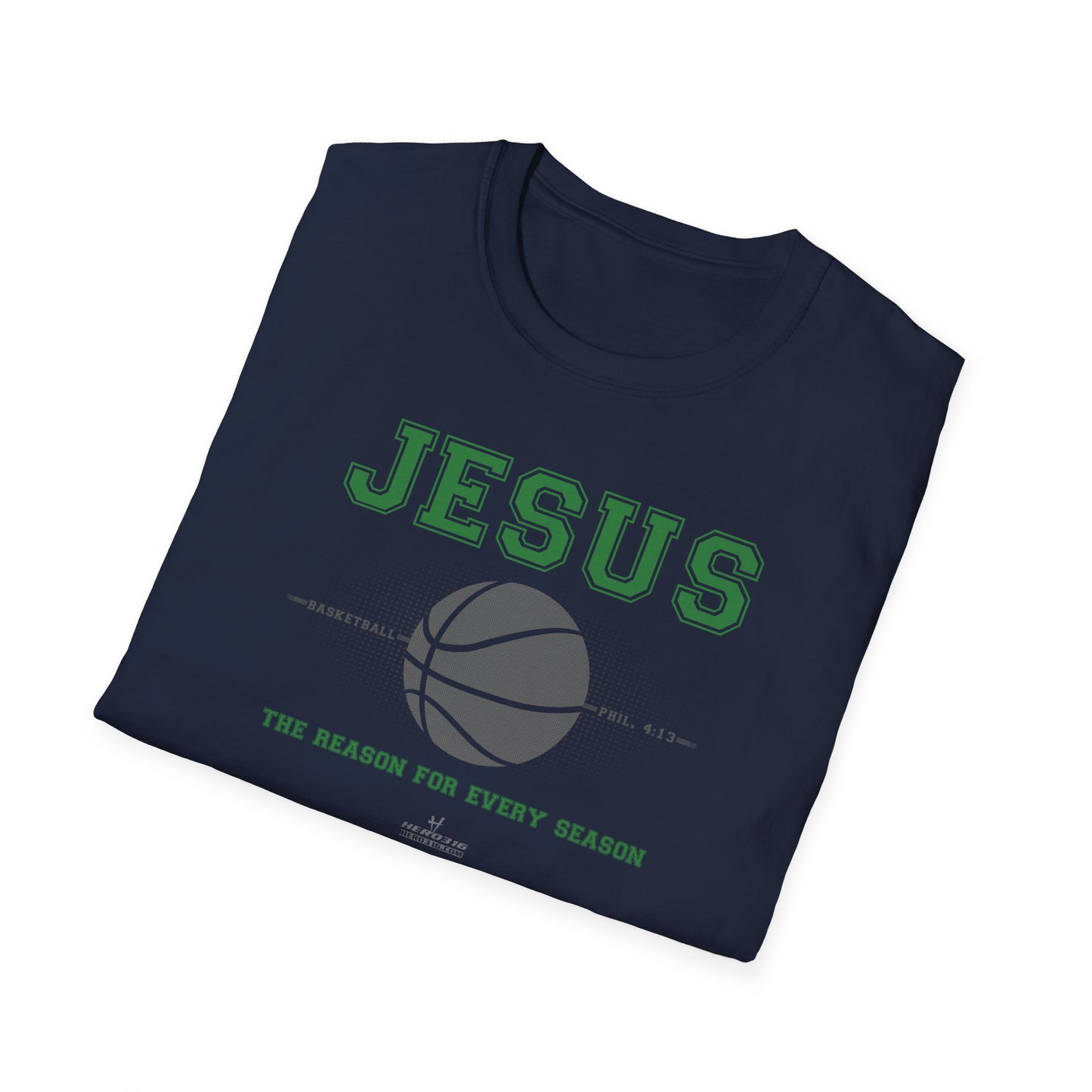 Hero316: "Reason - Basketball" - Unisex Softstyle Tee