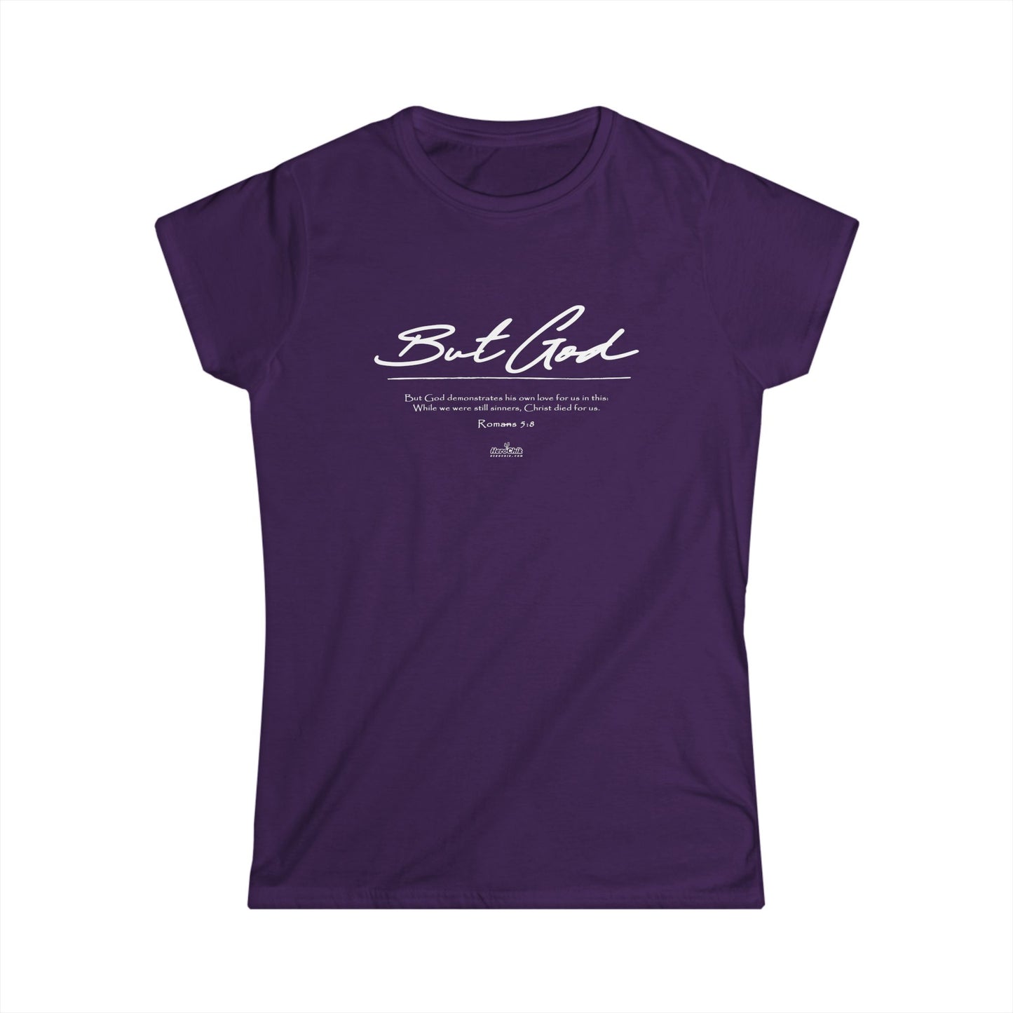 HeroChik: "But God" - Women's Softstyle Tee
