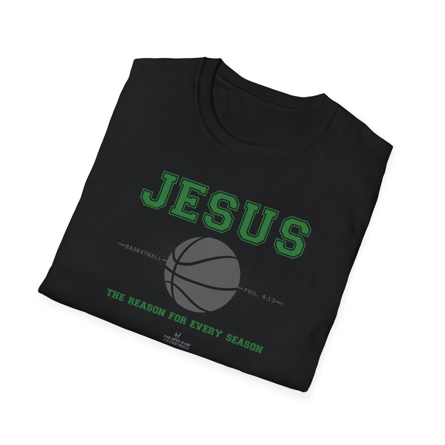 Hero316: "Reason - Basketball" - Unisex Softstyle Tee