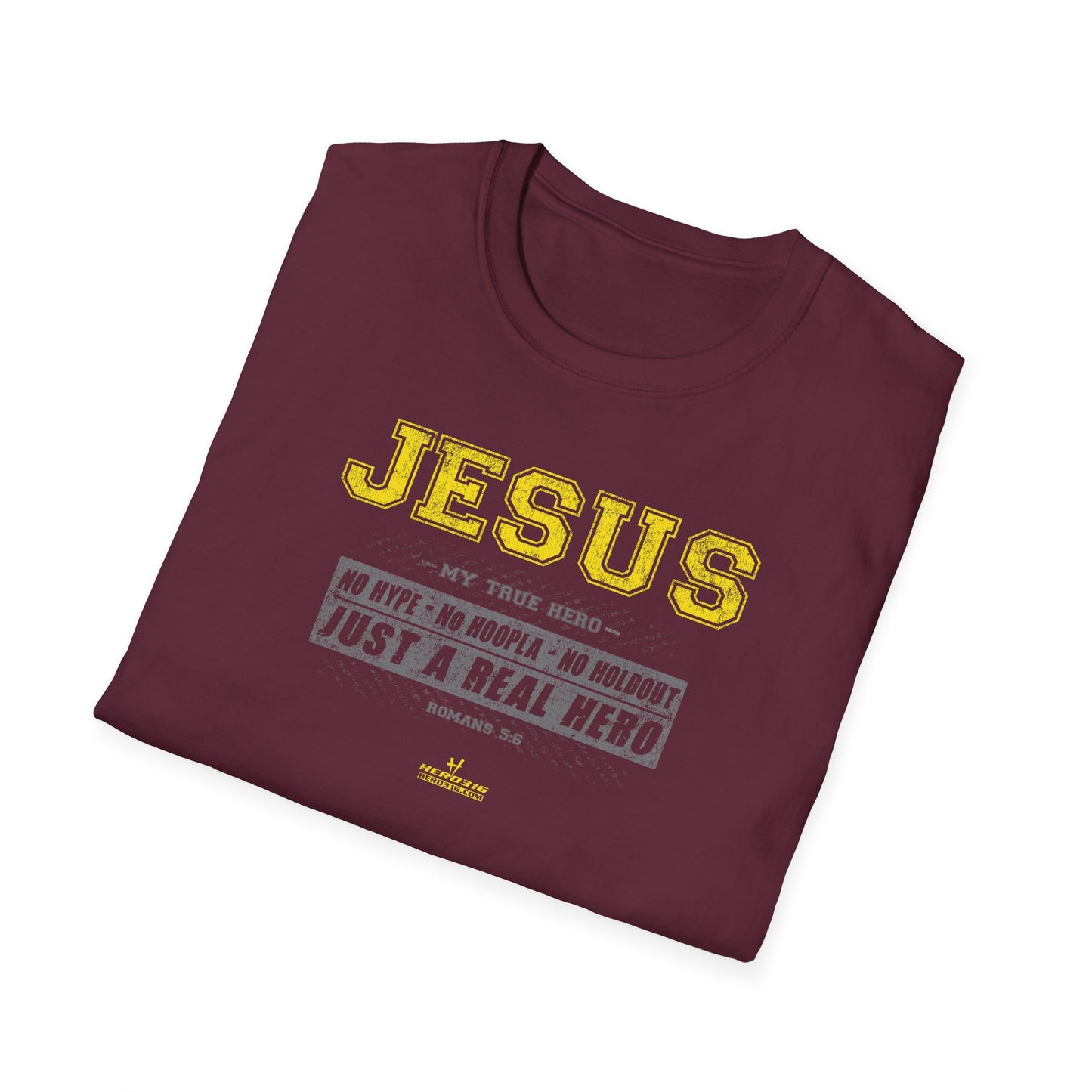 Hero316: "No Hype" - Unisex Softstyle Tee