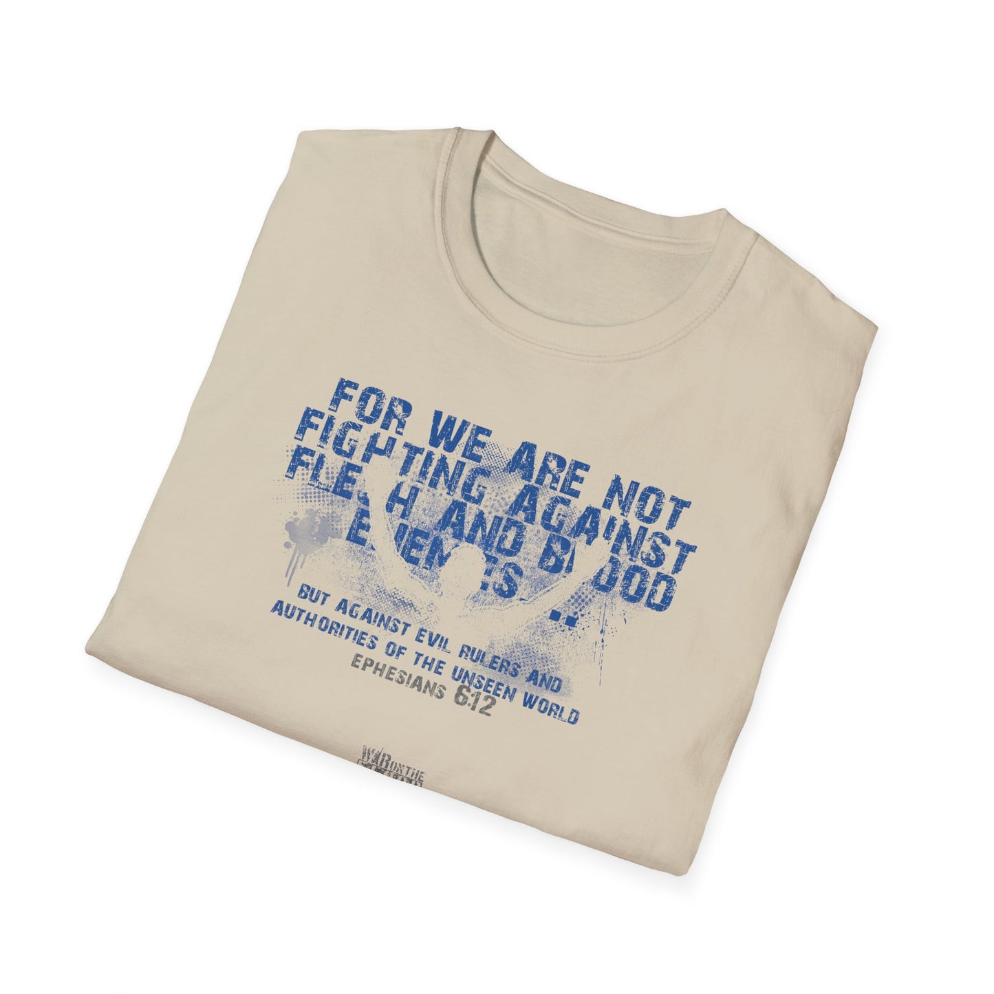 War on the Floor - "Ephesians 612" - Unisex Softstyle Tee