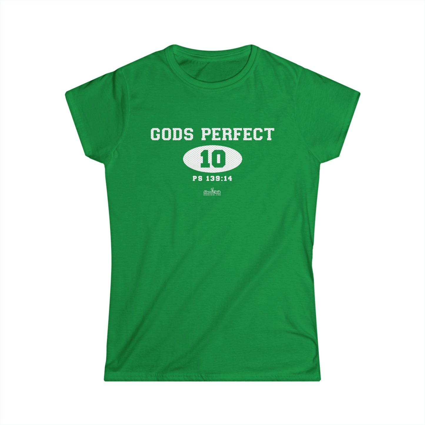 HeroChik: "God's Perfect 10" - Women's Softstyle Tee