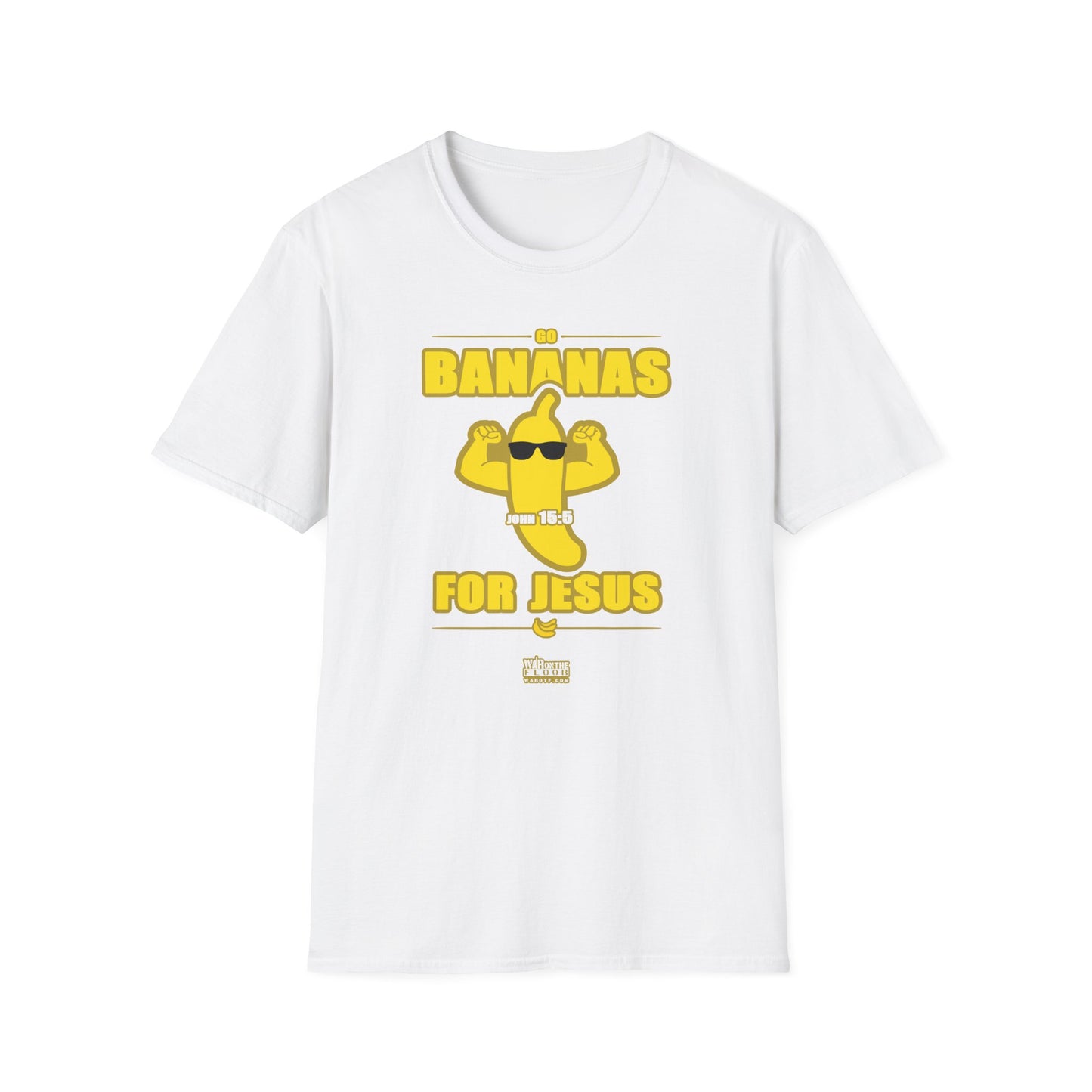 War on the Floor - "Go Bananas for Jesus" - Unisex Softstyle Tee