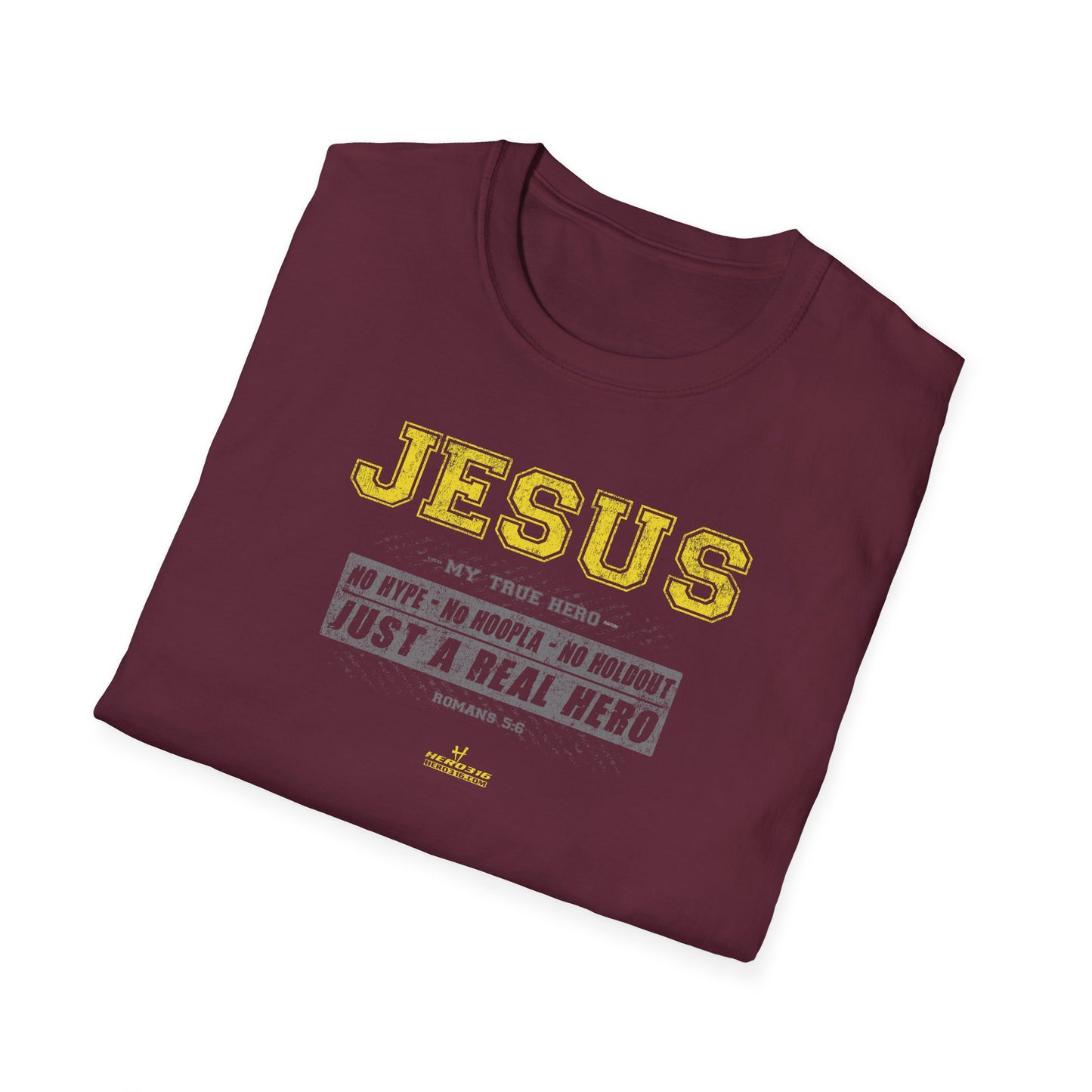 Hero316: "No Hype" - Unisex Softstyle Tee