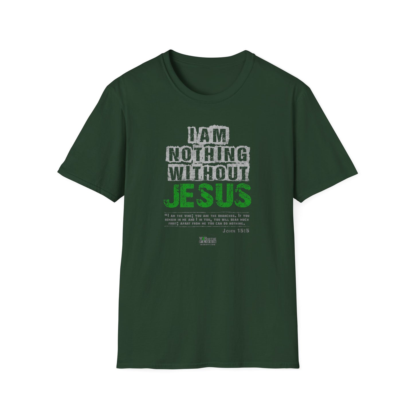 War on the Floor - "I Am Nothing - Unisex Softstyle Tee