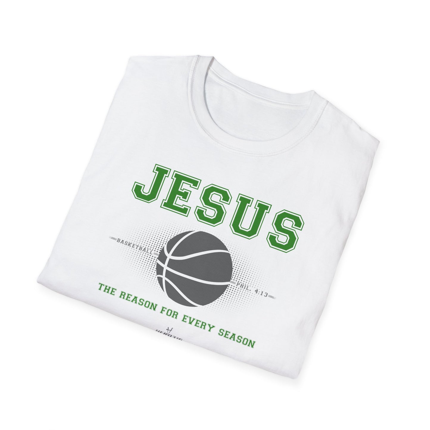 Hero316: "Reason - Basketball" - Unisex Softstyle Tee