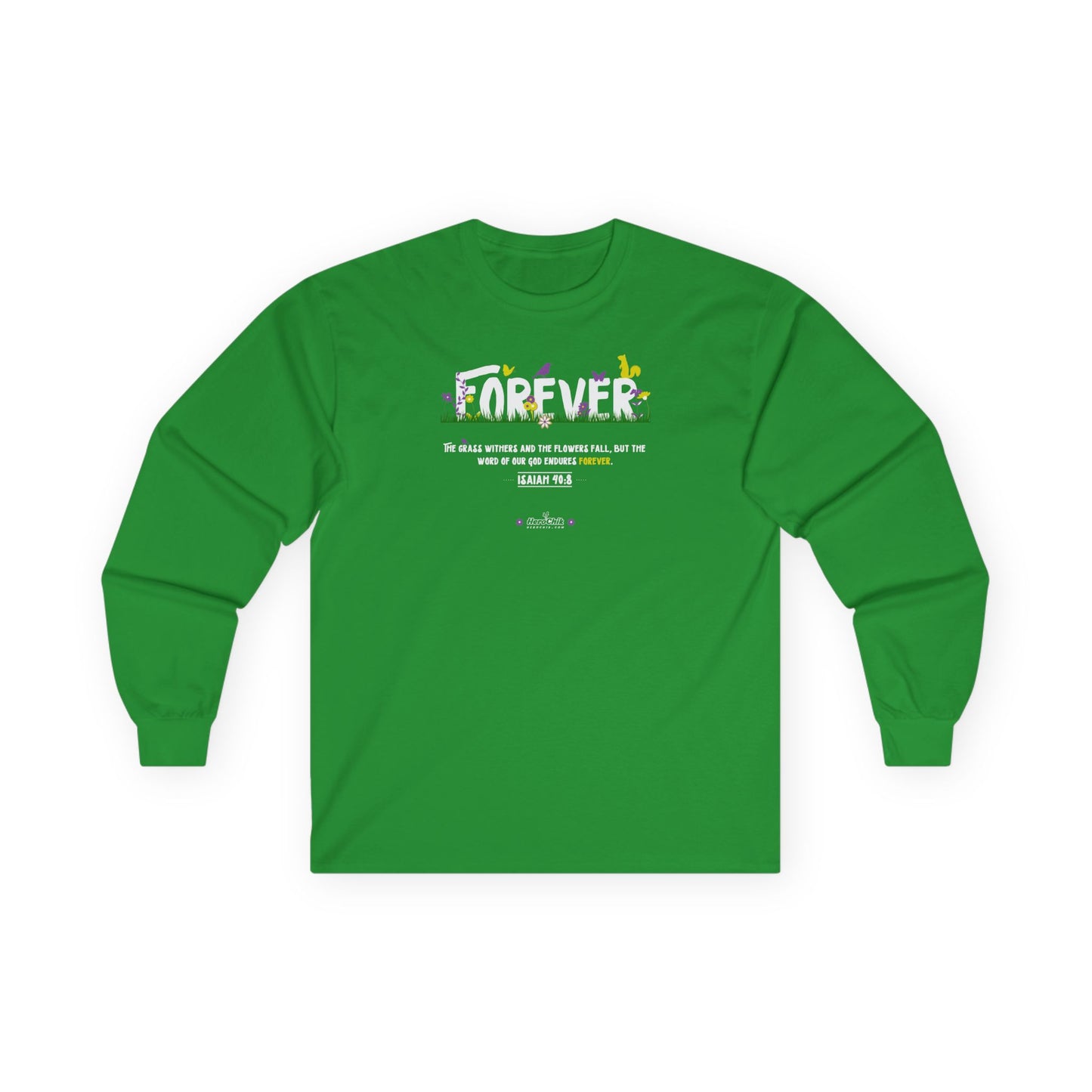HeroChik:  "Forever" - Unisex Long Sleeve Tee