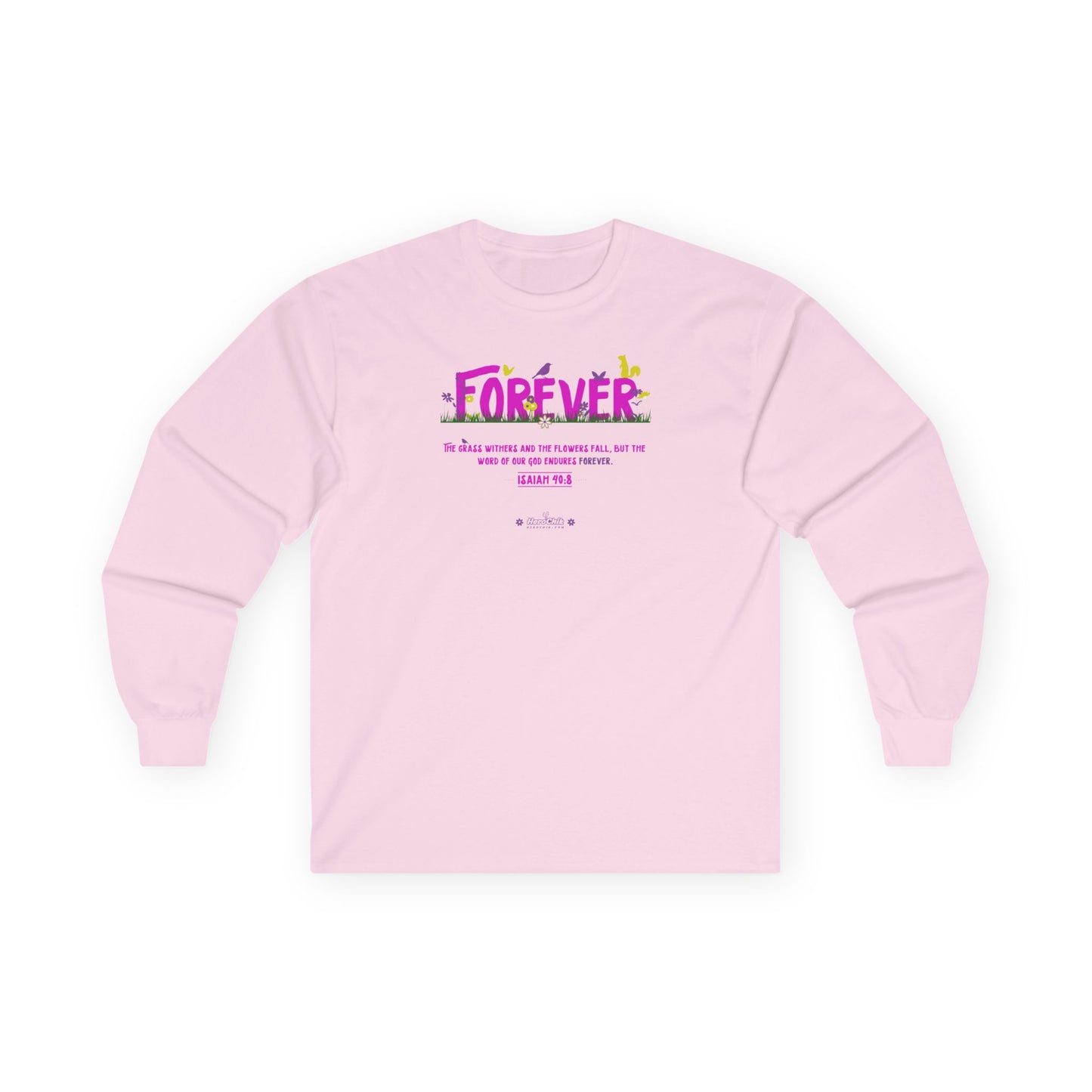 HeroChik:  "Forever" - Unisex Long Sleeve Tee