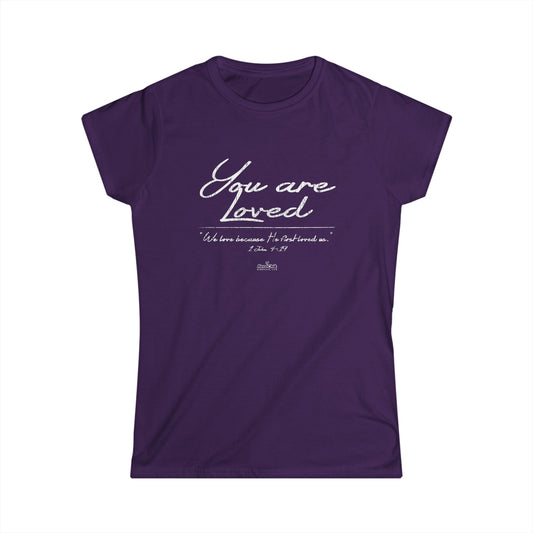 HeroChik:  "You Are Loved" - Women's Softstyle Tee