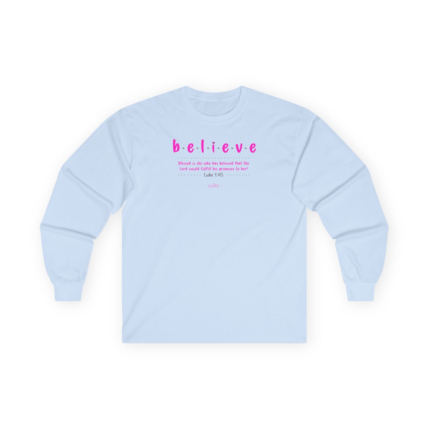 HeroChik:  "Believe" - Unisex Long Sleeve Tee