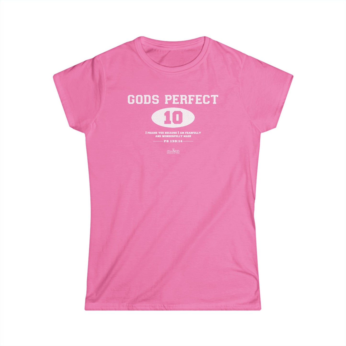 HeroChik:  "God's Perfect 10" - Women's Short Sleeve Tee