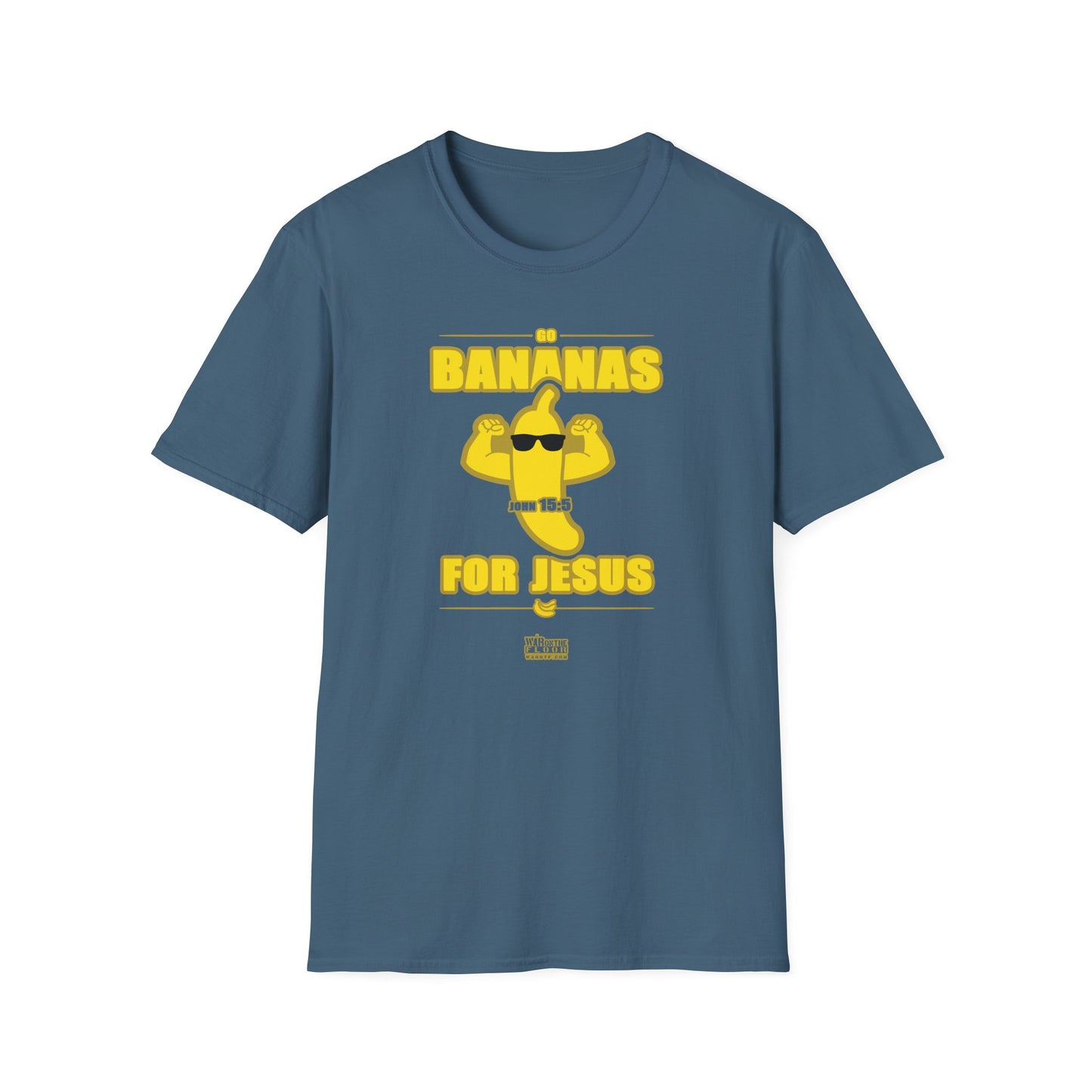 War on the Floor - "Go Bananas for Jesus" - Unisex Softstyle Tee