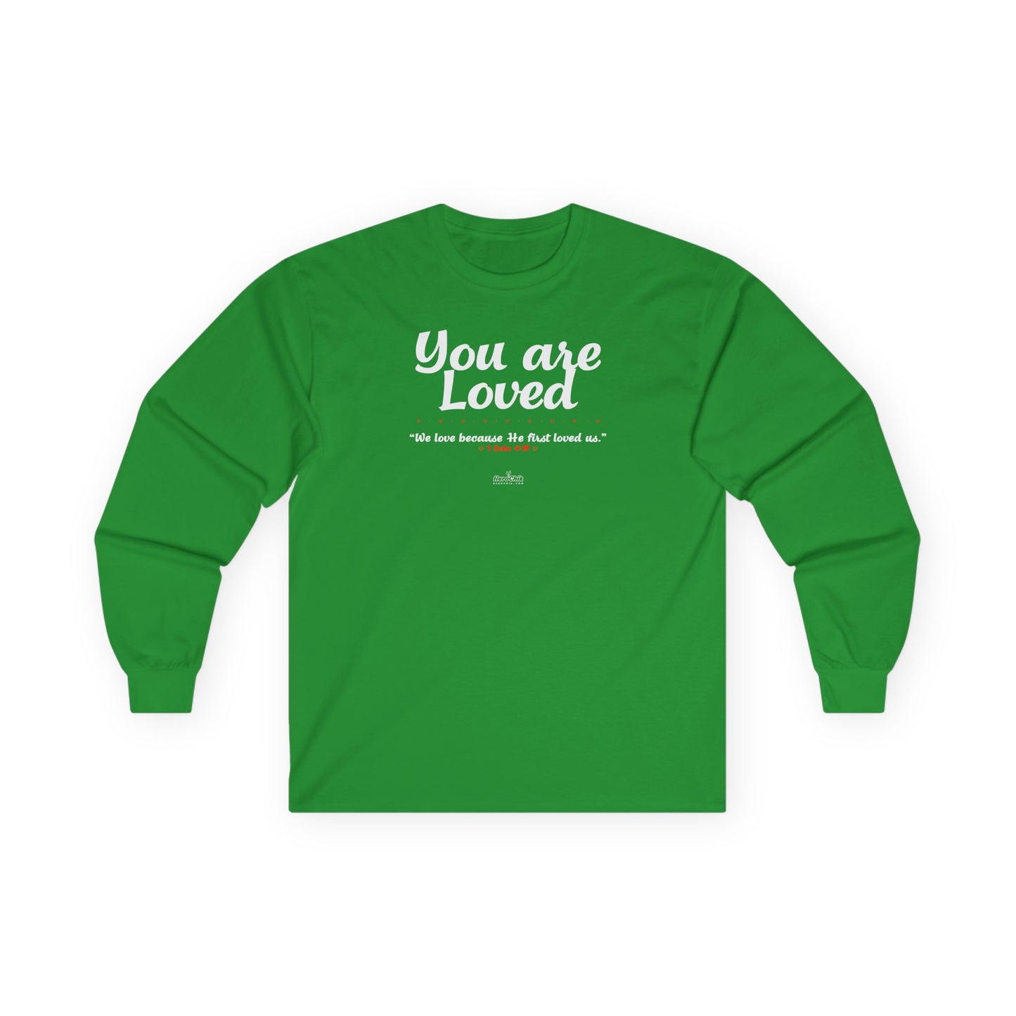HeroChik:  "You Are Loved" - Unisex Long Sleeve Tee