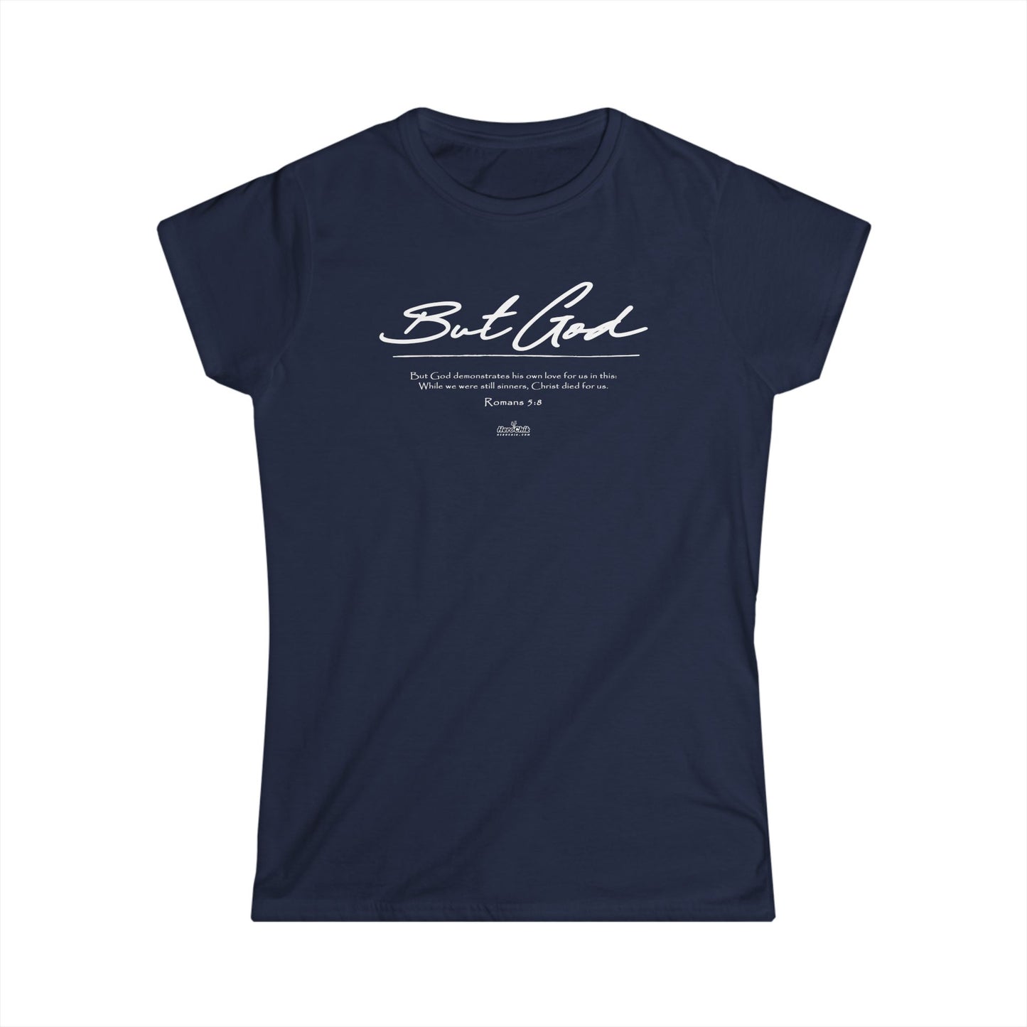 HeroChik:  "But God" - Women's Short Sleeve Tee