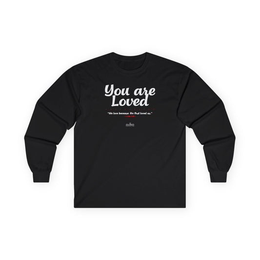 HeroChik:  "You Are Loved" - Unisex Long Sleeve Tee
