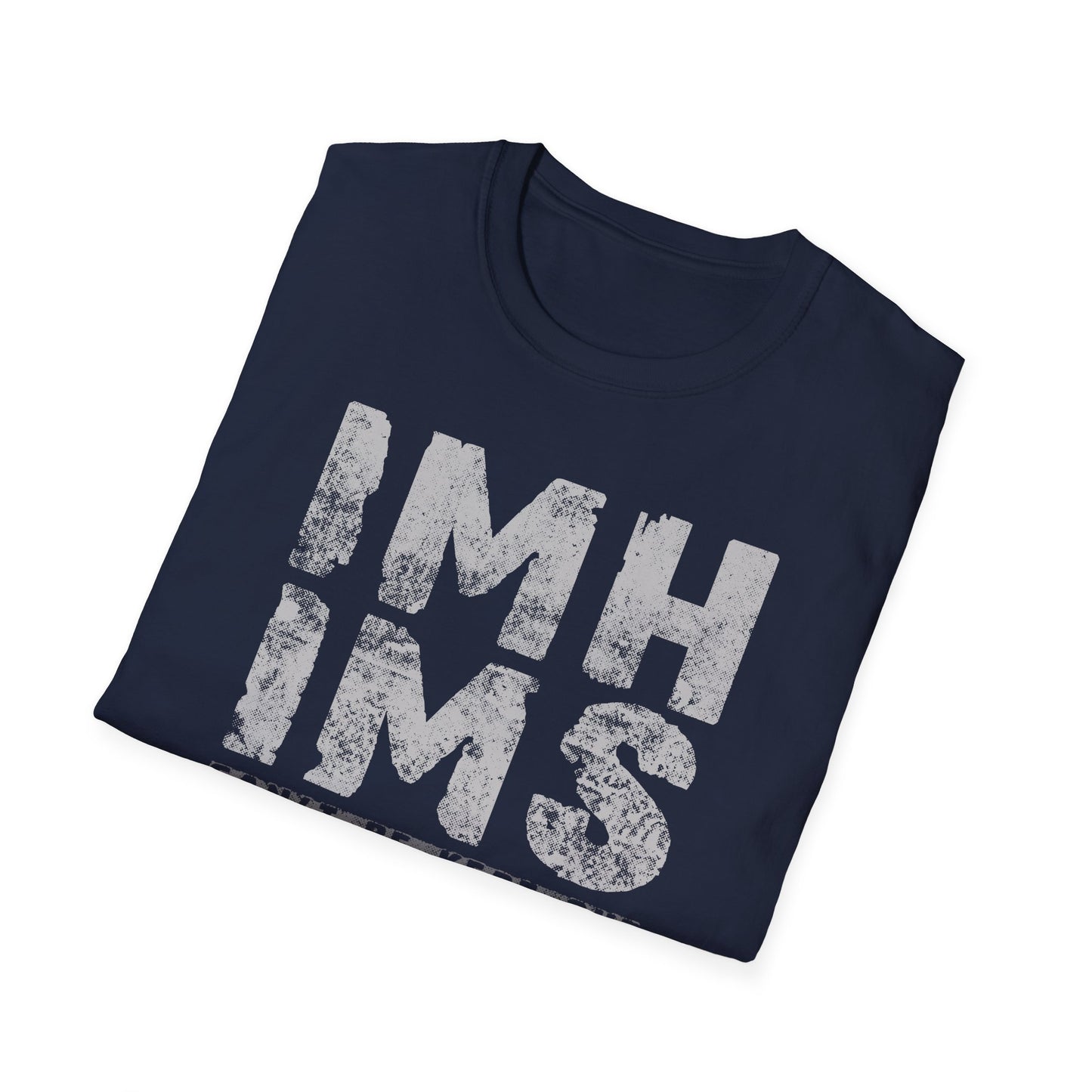 War on the Floor - "IMHIMS" - Unisex Short Sleeve Tee