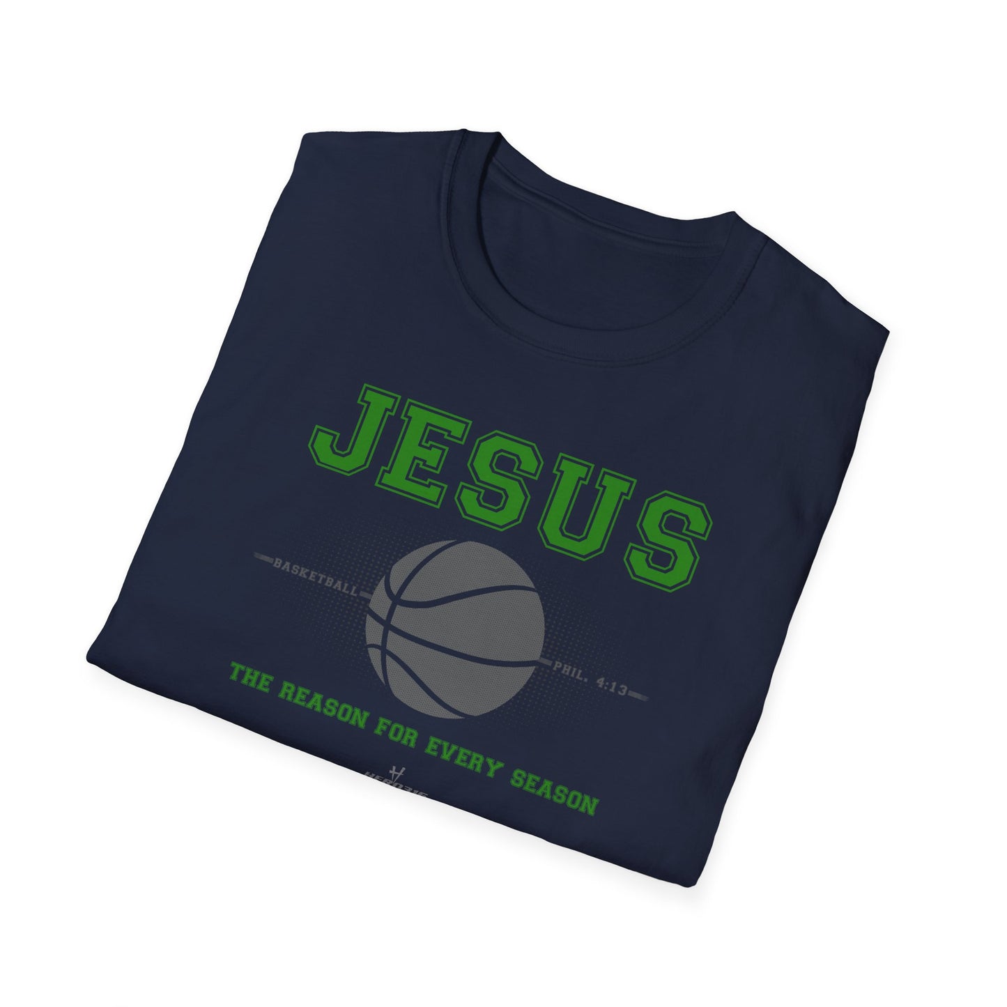 Hero316:  "Reason - Basketball" - Unisex Softstyle Tee