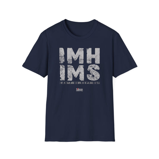 War on the Floor - "IMHIMS" - Unisex Short Sleeve Tee