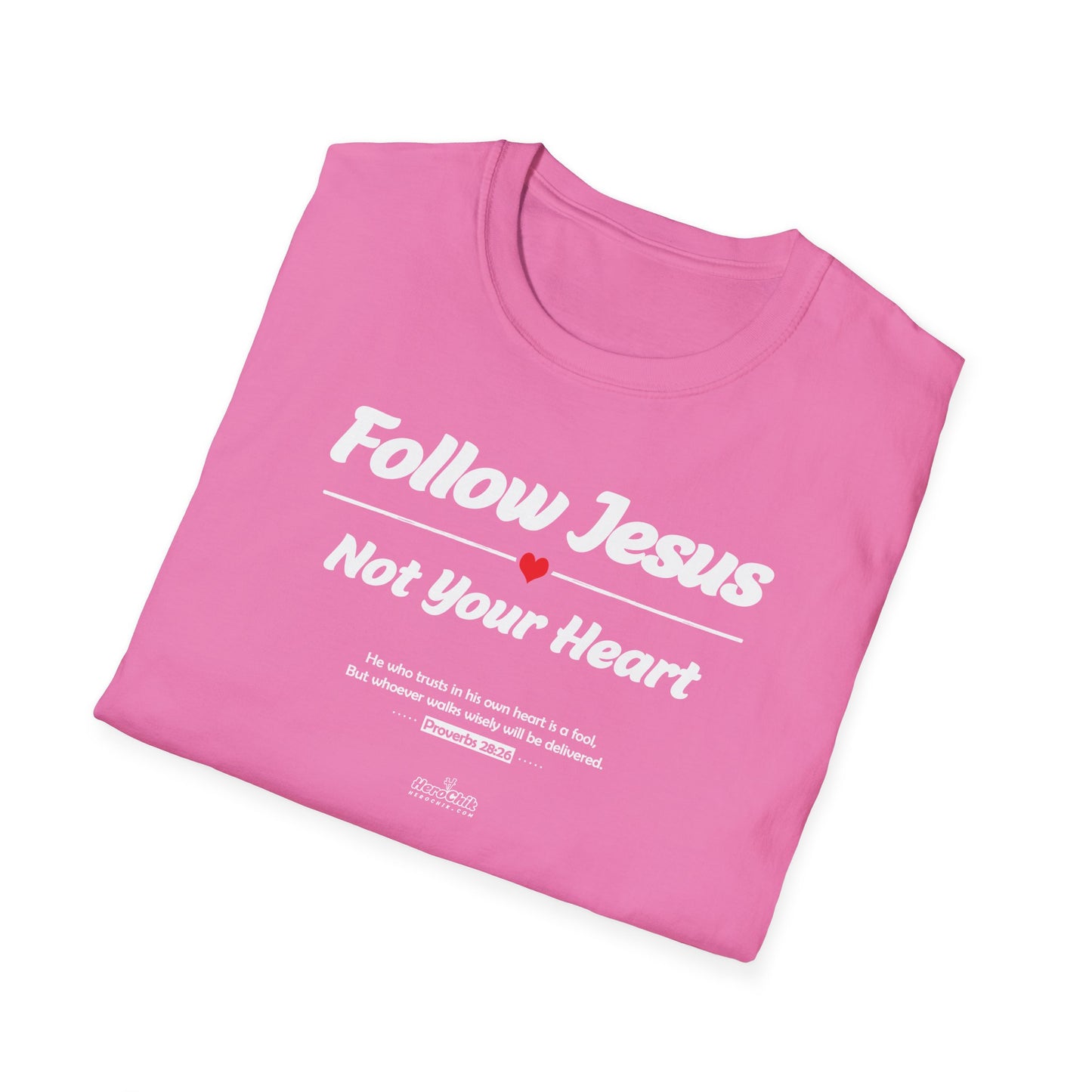 HeroChik:  "Follow Jesus" - Unisex Short Sleeve Tee