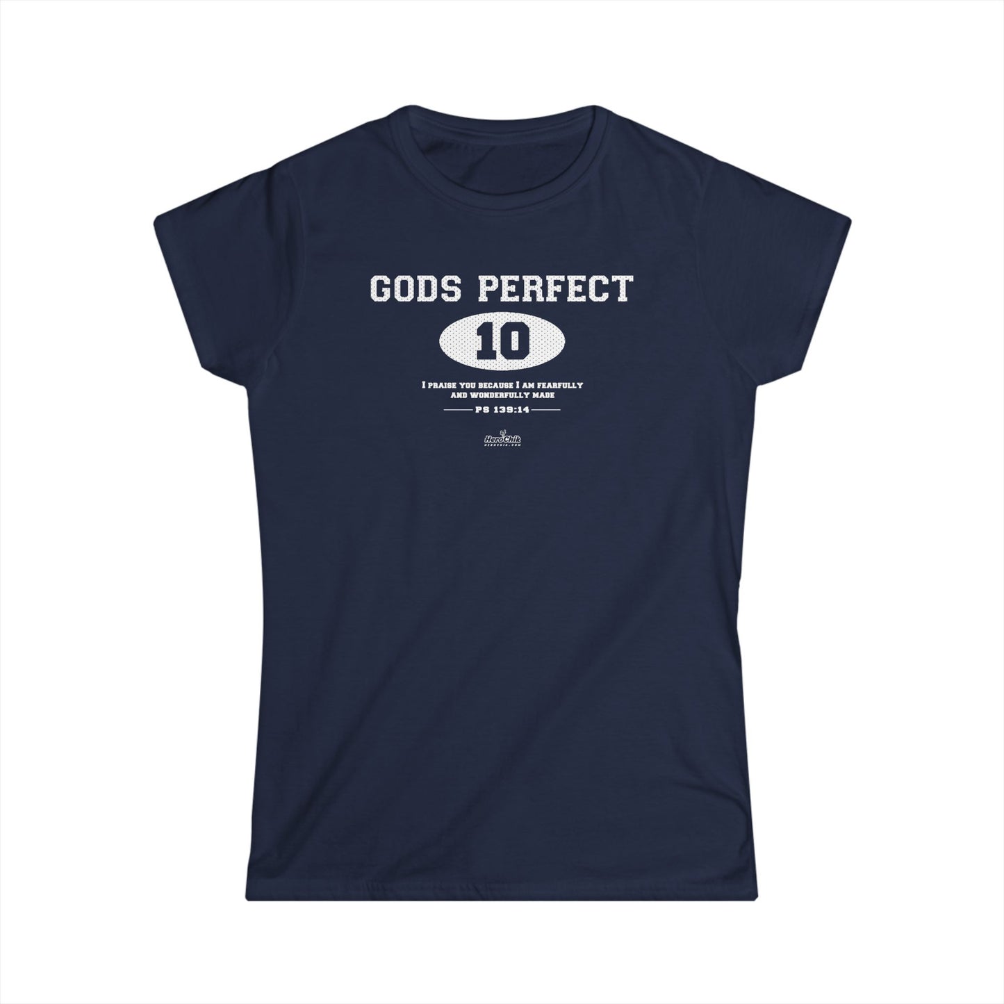 HeroChik:  "God's Perfect 10" - Women's Short Sleeve Tee