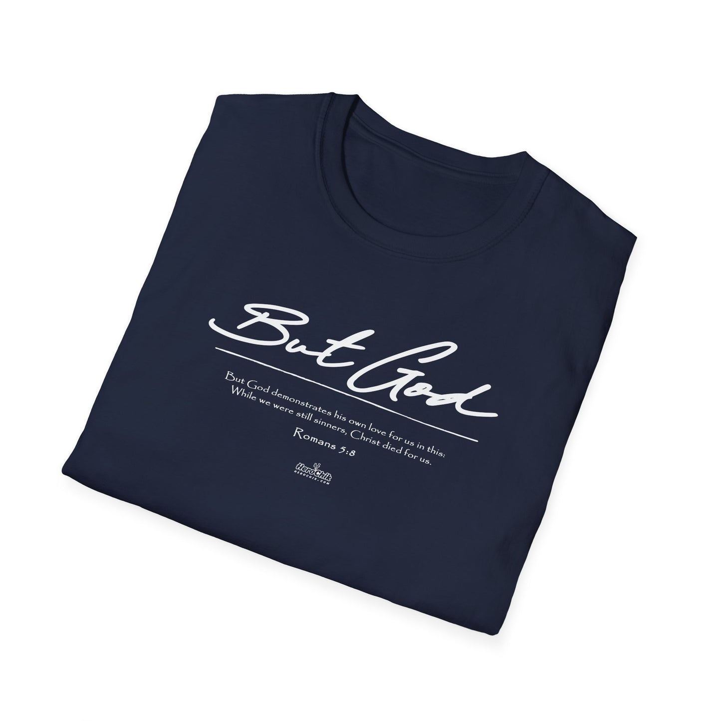 HeroChik:  "But God" - Unisex Short Sleeve Tee