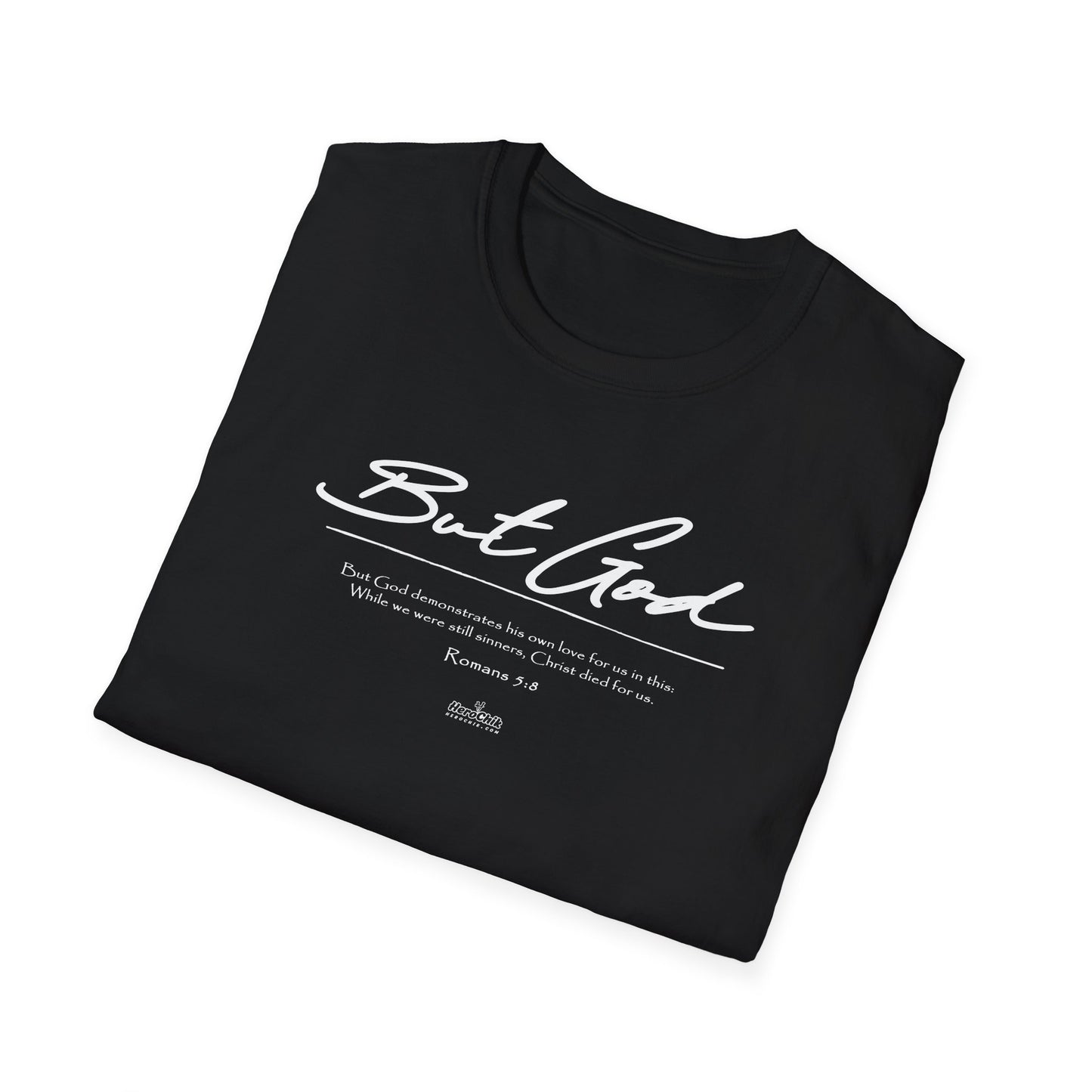 HeroChik:  "But God" - Unisex Short Sleeve Tee