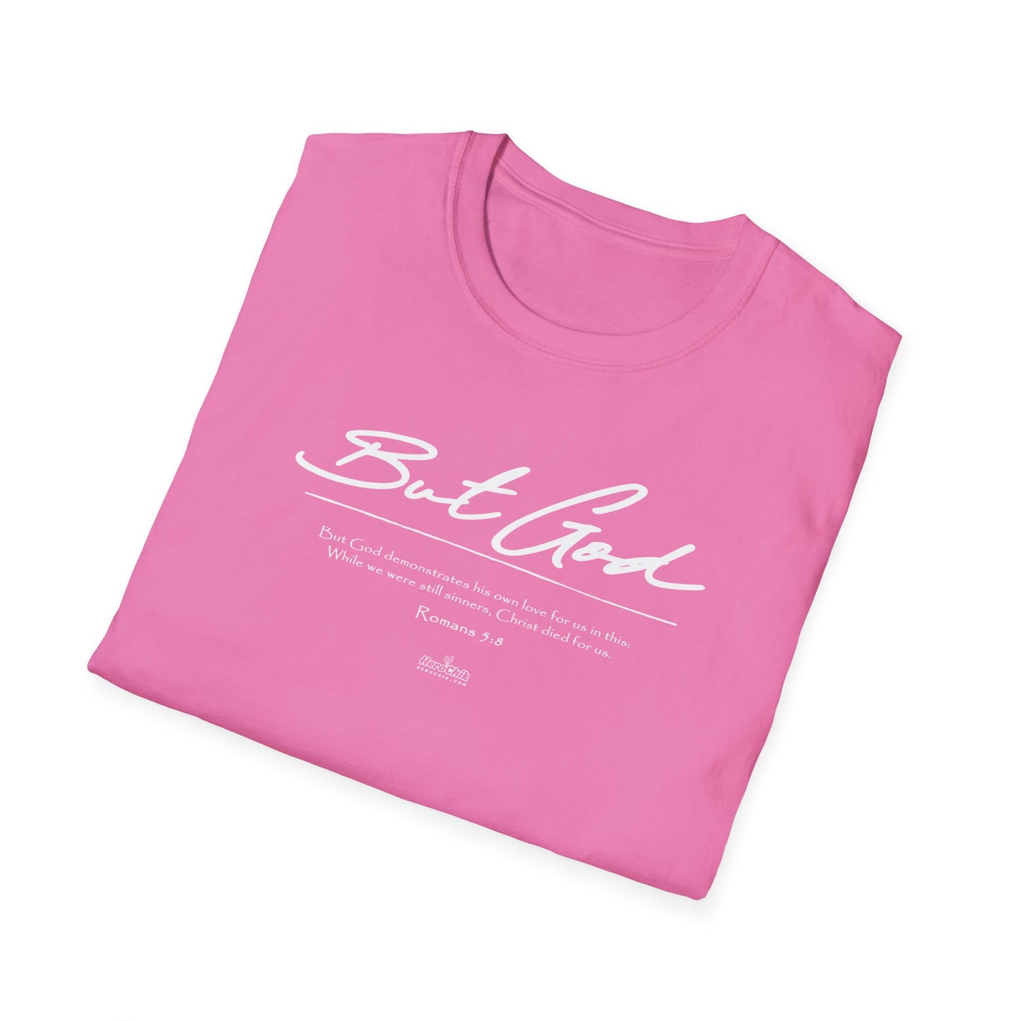 HeroChik:  "But God" - Unisex Short Sleeve Tee